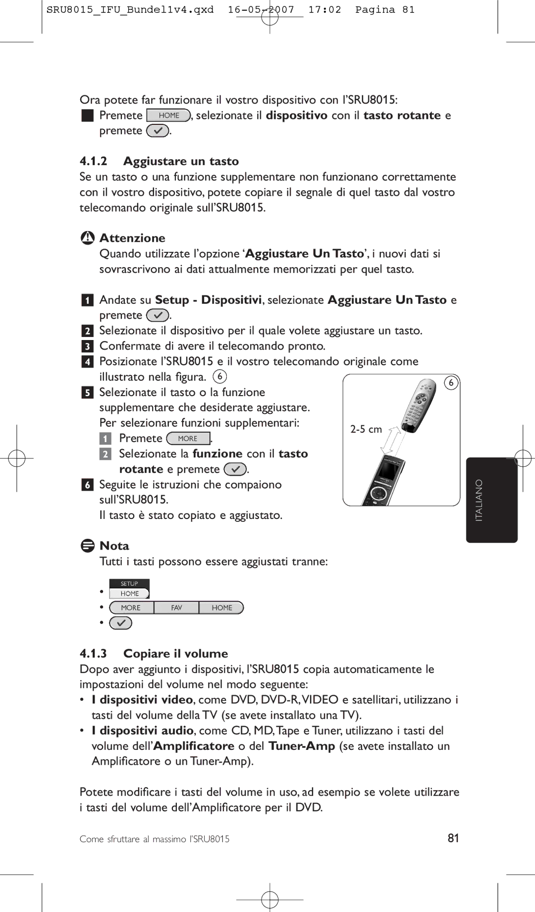 Philips SRU8015 manual Aggiustare un tasto, Attenzione, Copiare il volume 