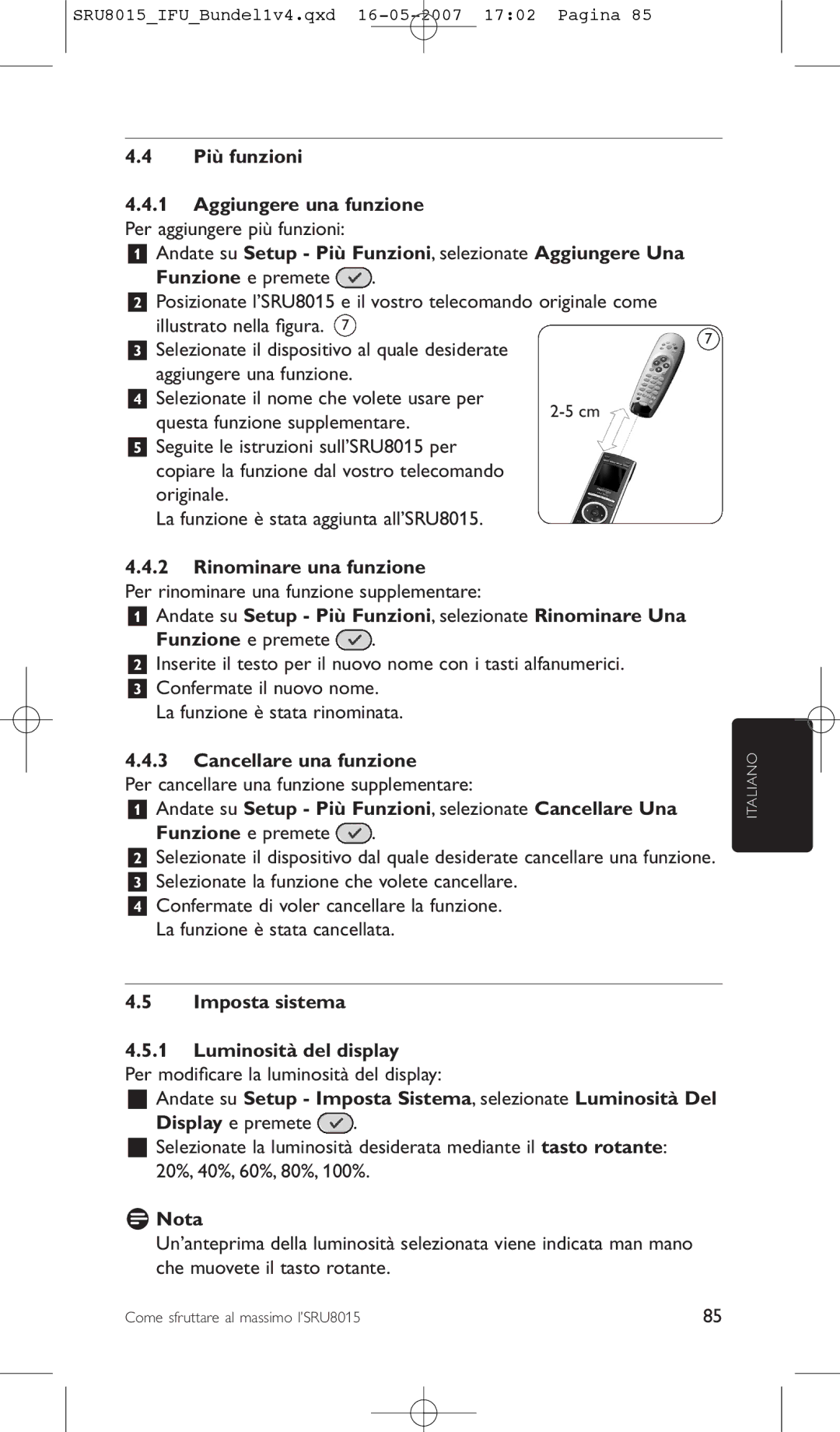 Philips SRU8015 Rinominare una funzione, Andate su Setup Più Funzioni, selezionate Rinominare Una, Cancellare una funzione 