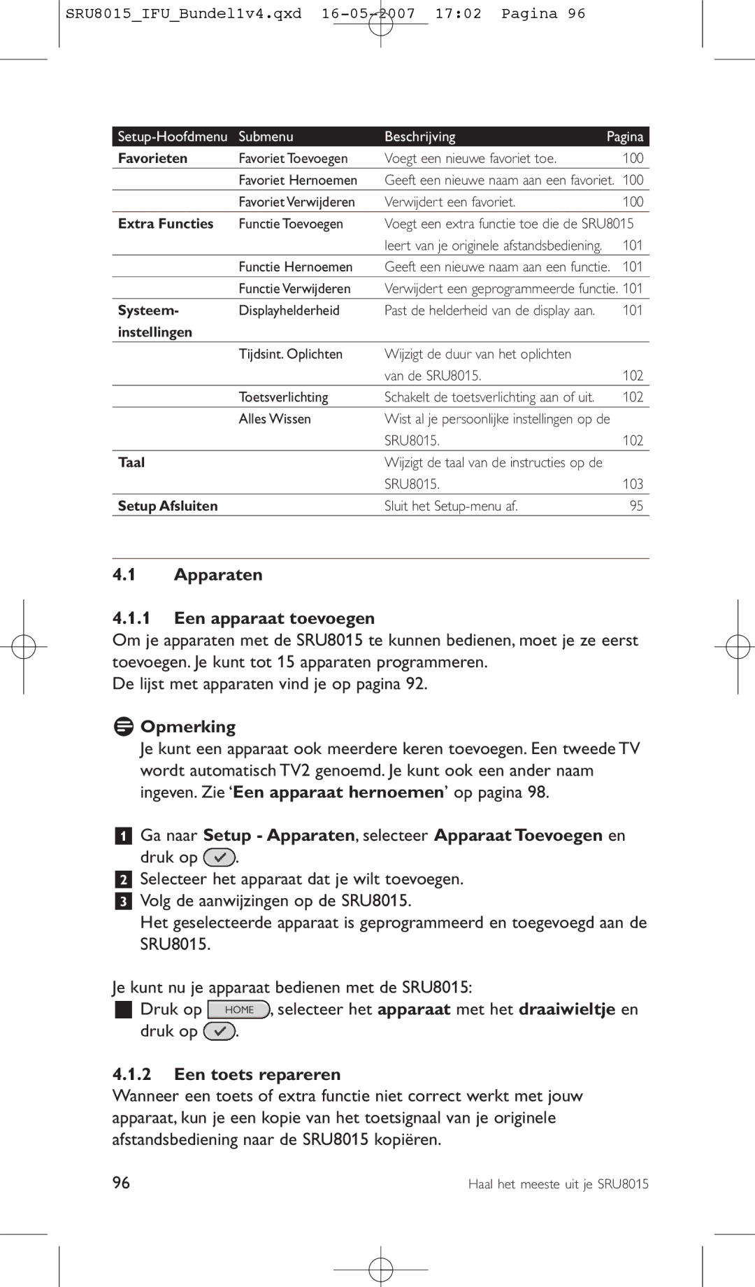 Philips SRU8015 manual Apparaten Een apparaat toevoegen, Ga naar Setup Apparaten, selecteer Apparaat Toevoegen en 