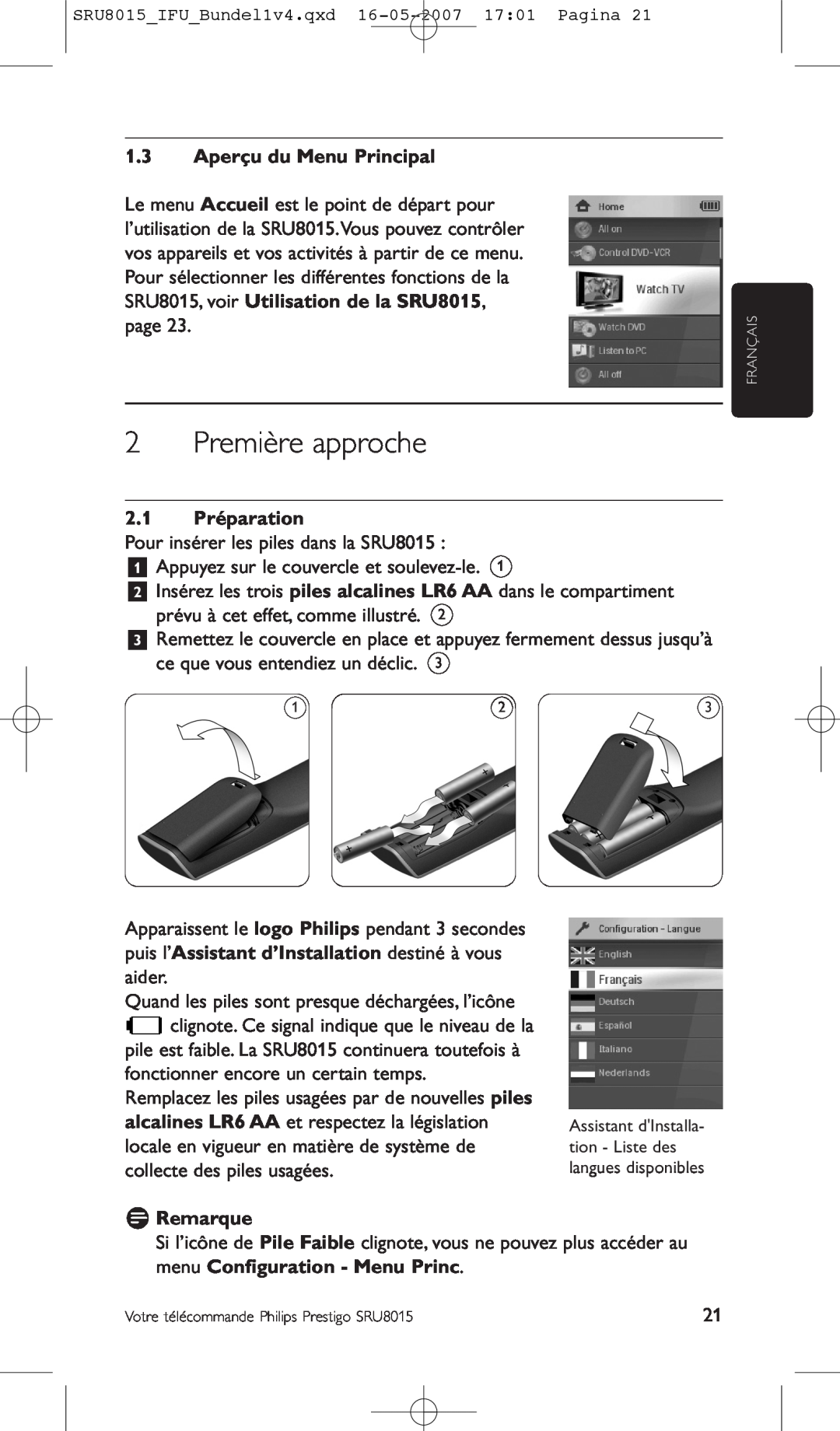 Philips SRU8015 manual Première approche, Aperçu du Menu Principal, 2.1 Préparation, D Remarque 