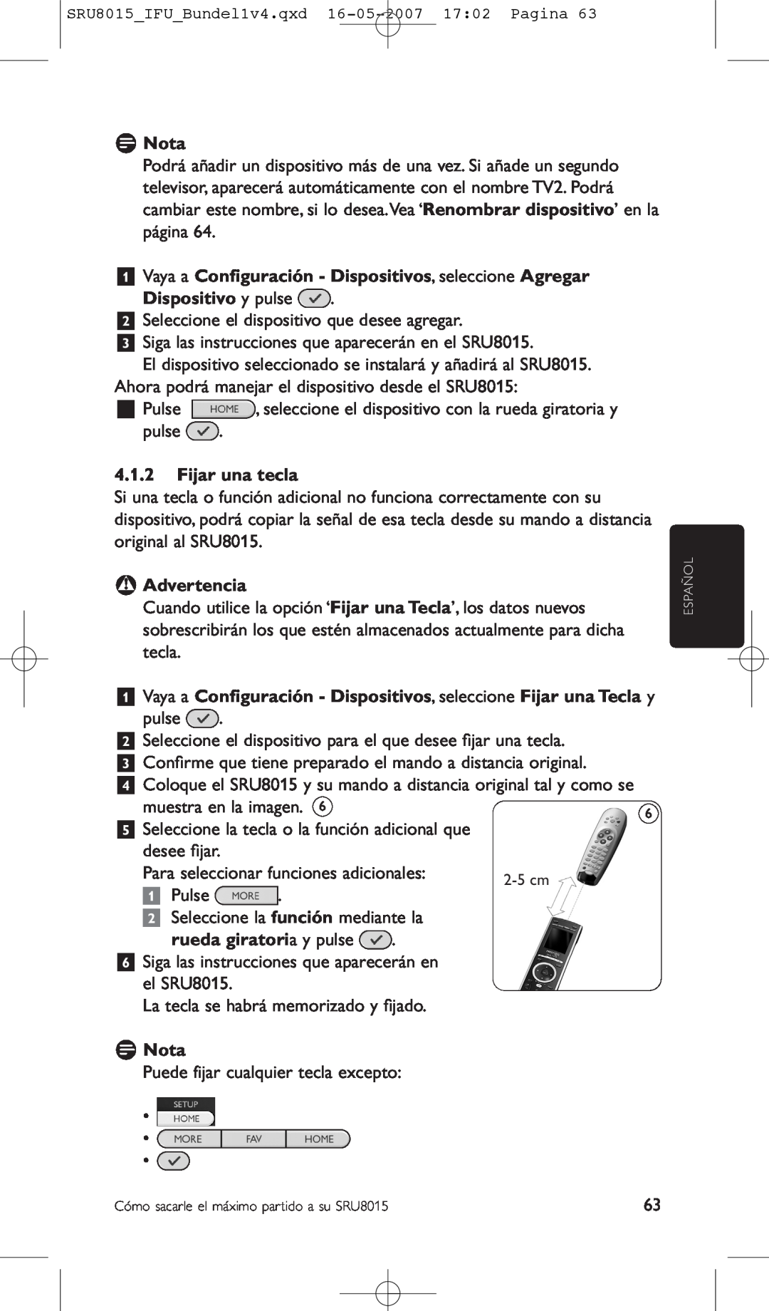 Philips SRU8015 manual Vaya a Conﬁguración - Dispositivos, seleccione Agregar, Dispositivo y pulse, Fijar una tecla, D Nota 