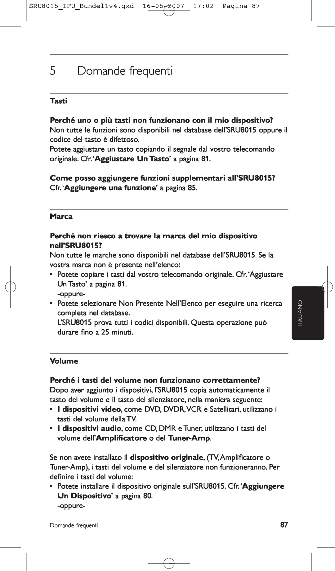 Philips SRU8015 manual Domande frequenti, Tasti Perché uno o più tasti non funzionano con il mio dispositivo?, Marca 