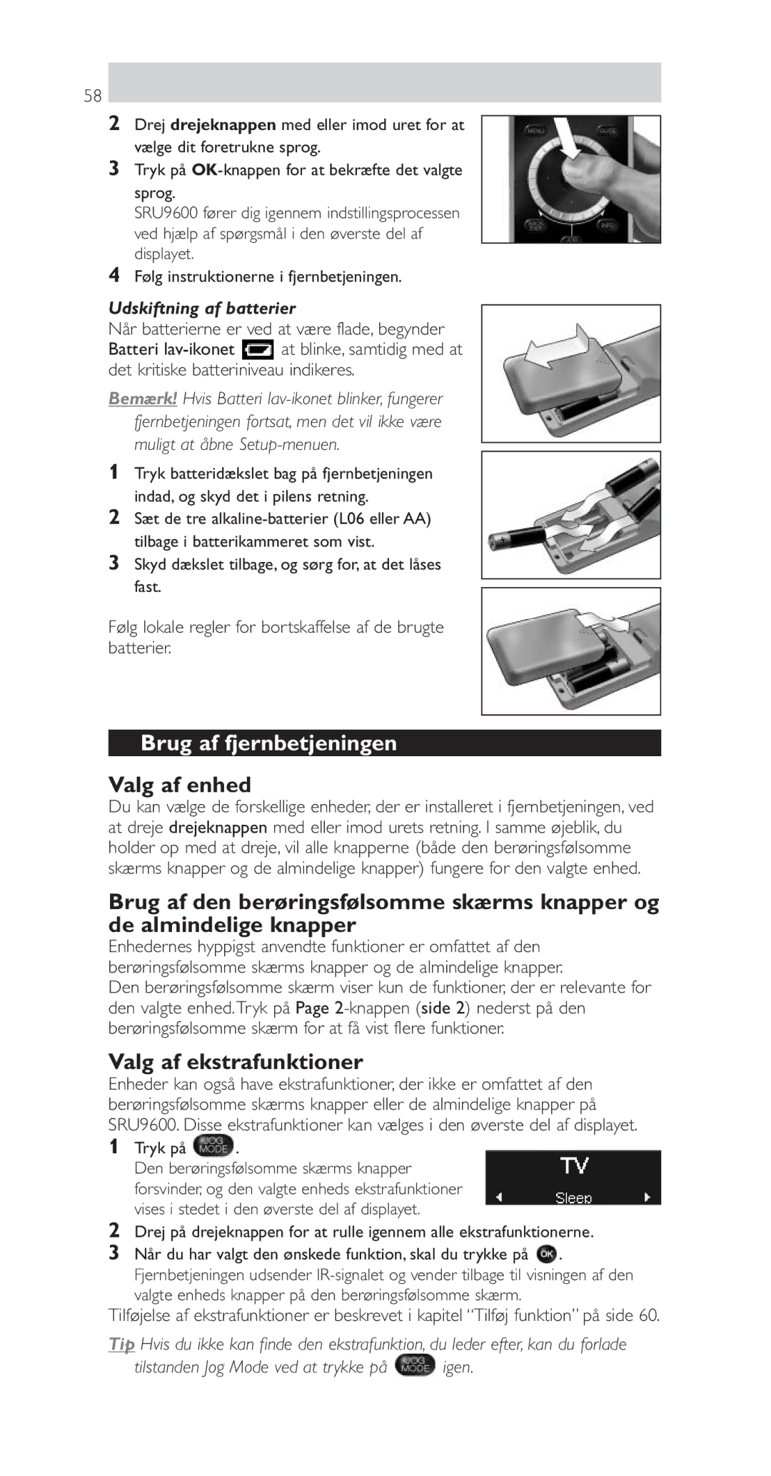 Philips SRU9600 manual Brug af fjernbetjeningen, Valg af enhed, Valg af ekstrafunktioner, Udskiftning af batterier 