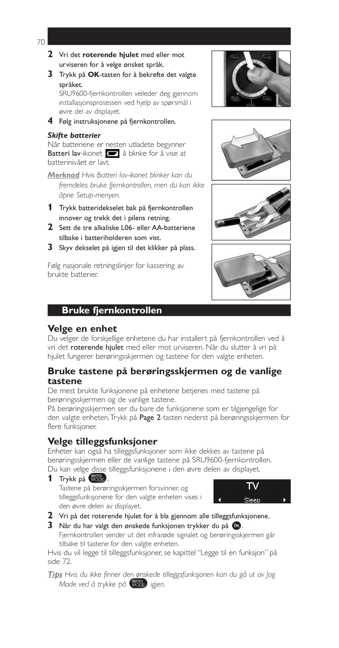 Philips SRU9600 manual Bruke fjernkontrollen, Velge en enhet, Bruke tastene på berøringsskjermen og de vanlige tastene 