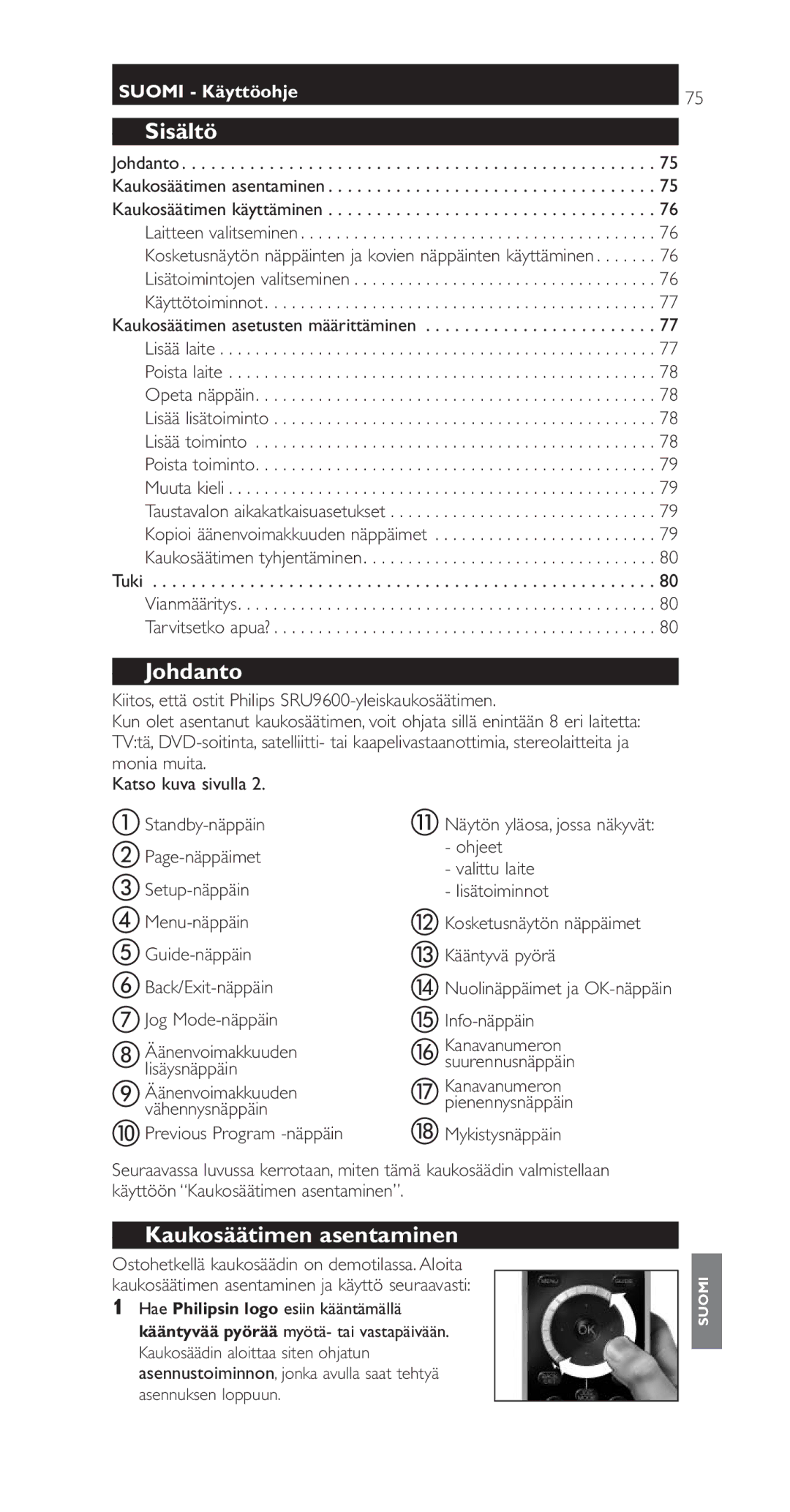 Philips SRU9600 manual Sisältö, Johdanto, Kaukosäätimen asentaminen 