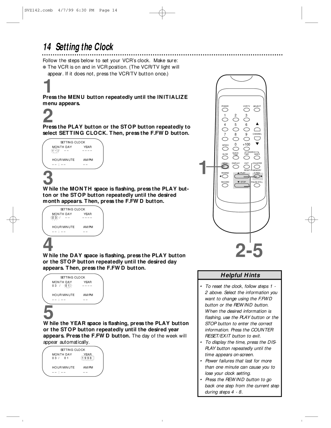 Philips SV2000 owner manual Setting the Clock, Follow the steps below to set your VCR’s clock. Make sure 