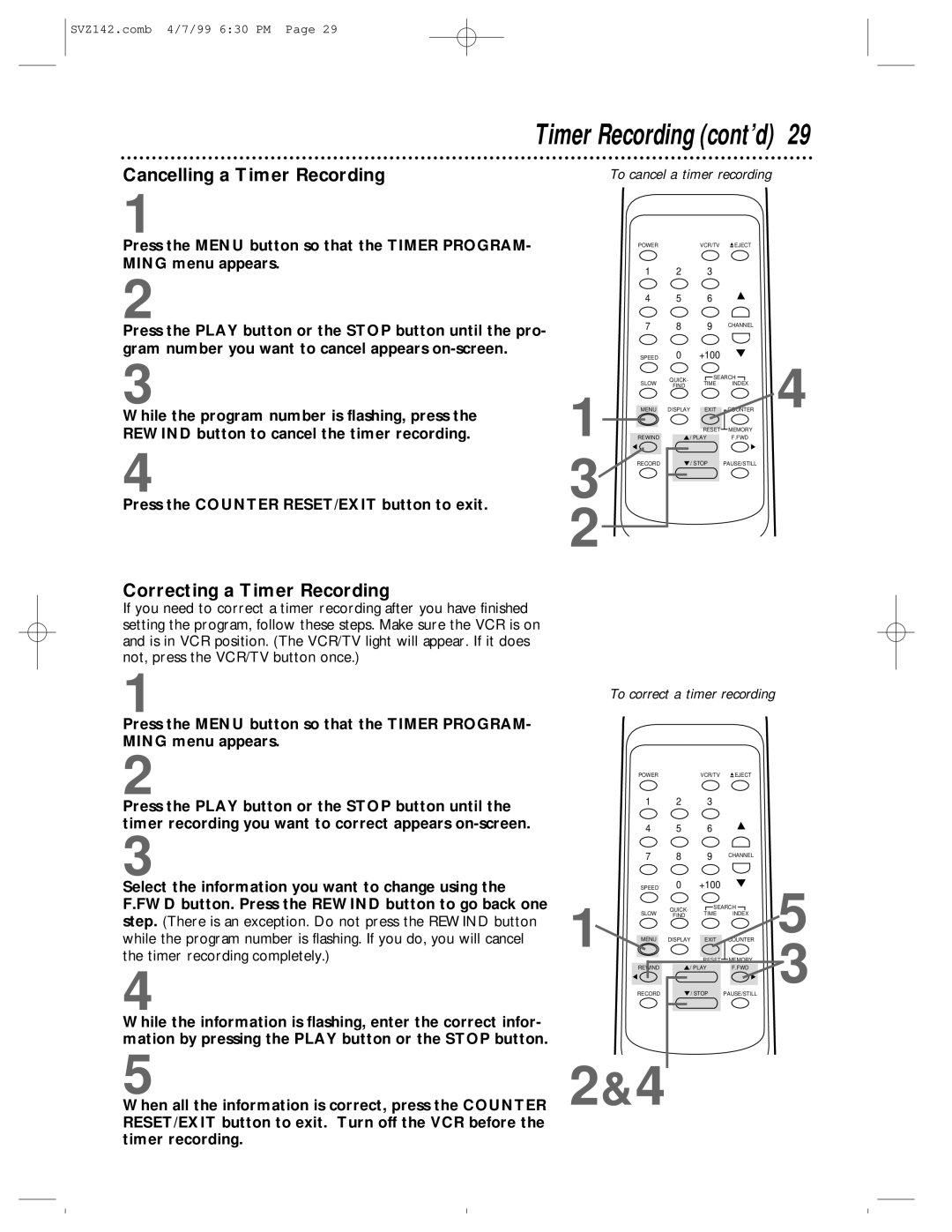 Philips SV2000 owner manual Cancelling a Timer Recording, Correcting a Timer Recording 