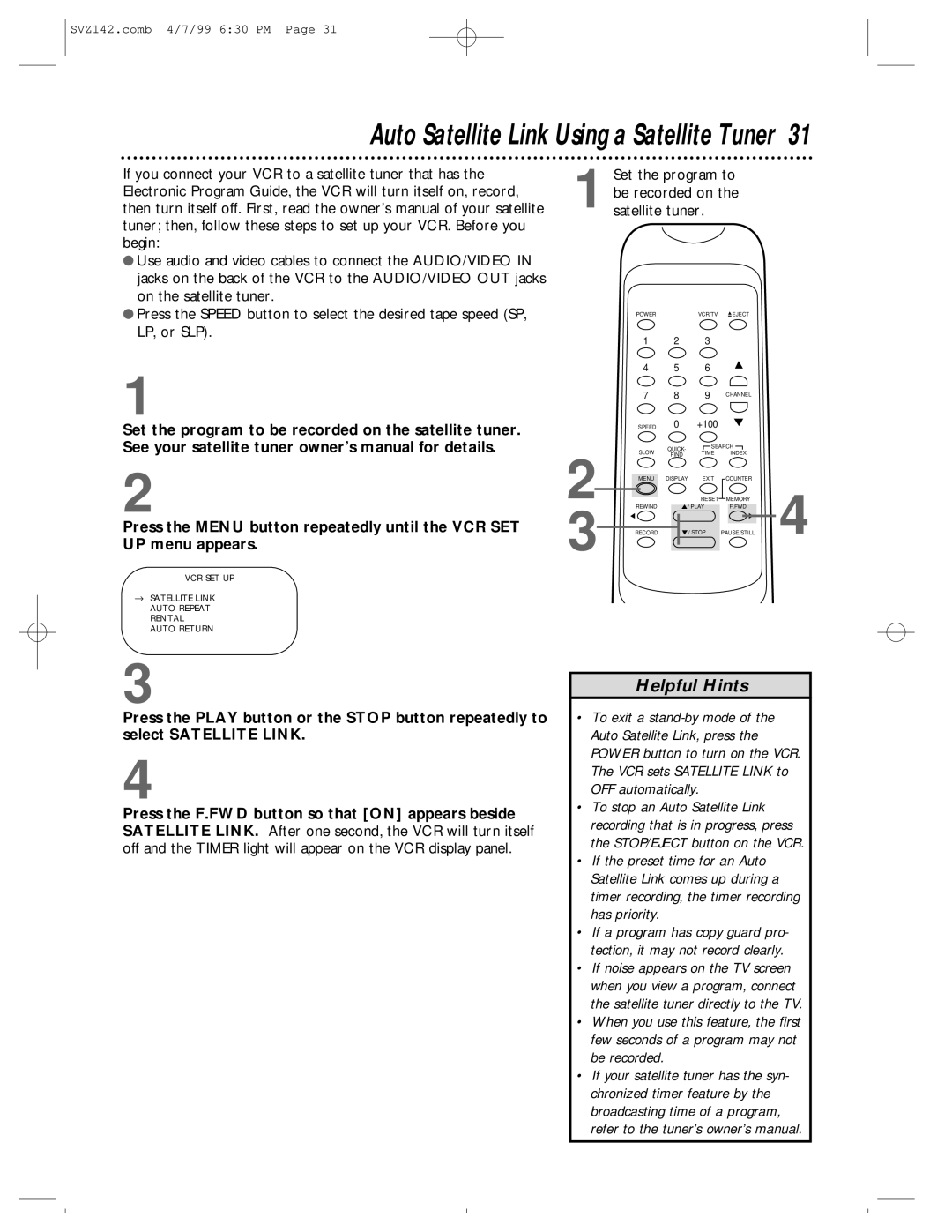 Philips SV2000 owner manual Auto Satellite Link Using a Satellite Tuner 