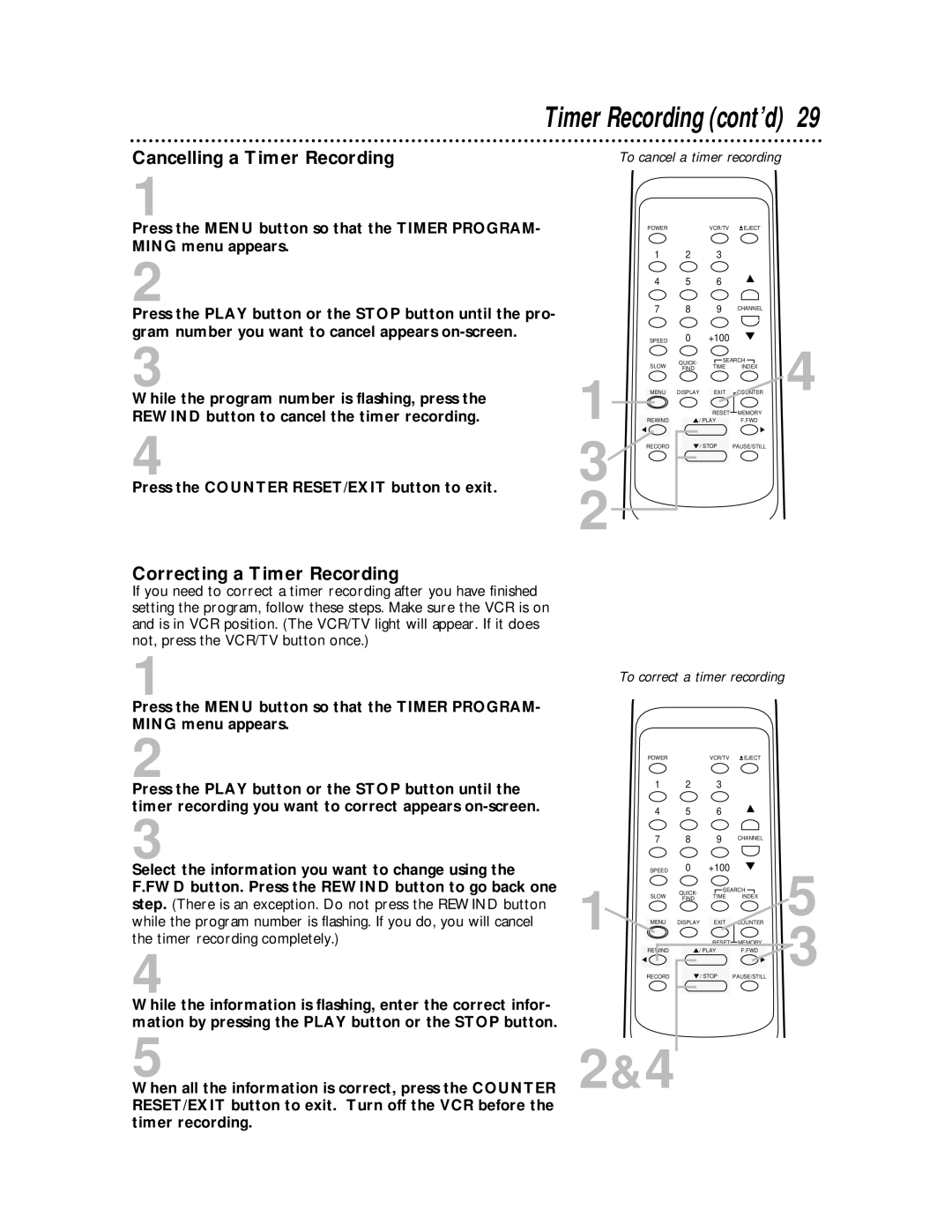 Philips SVA104 owner manual Cancelling a Timer Recording, Correcting a Timer Recording 