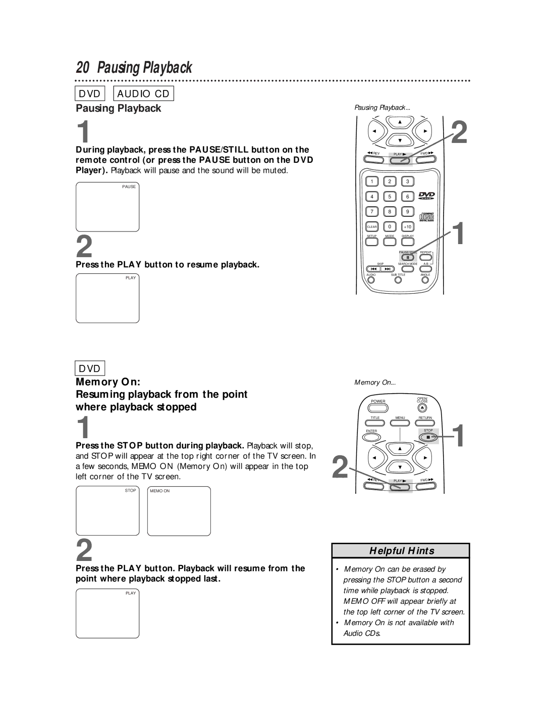 Philips SVD101AT99 owner manual Pausing Playback, Memory On, Resuming playback from the point, Where playback stopped 