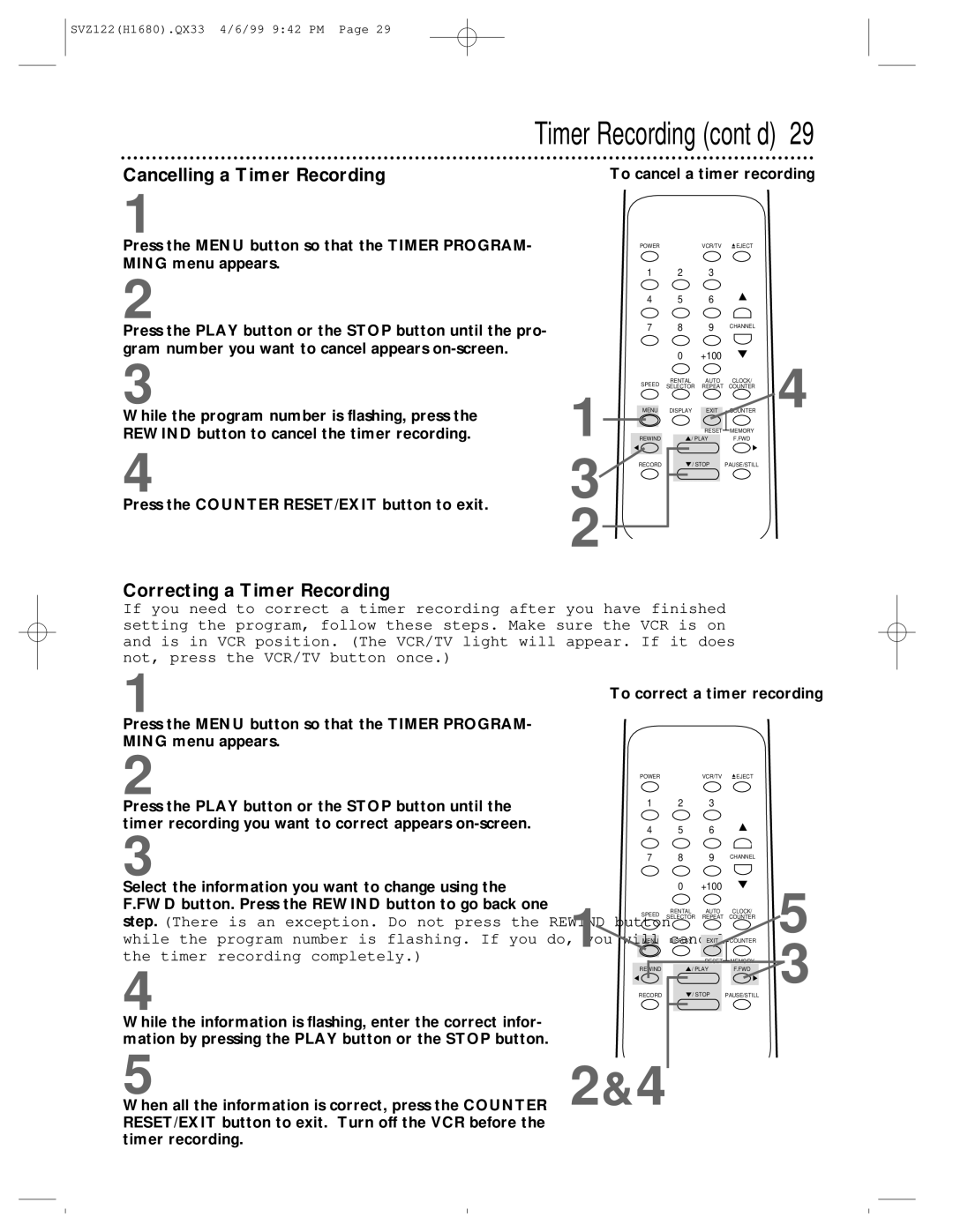 Philips SVZ122 owner manual Cancelling a Timer Recording, Correcting a Timer Recording 