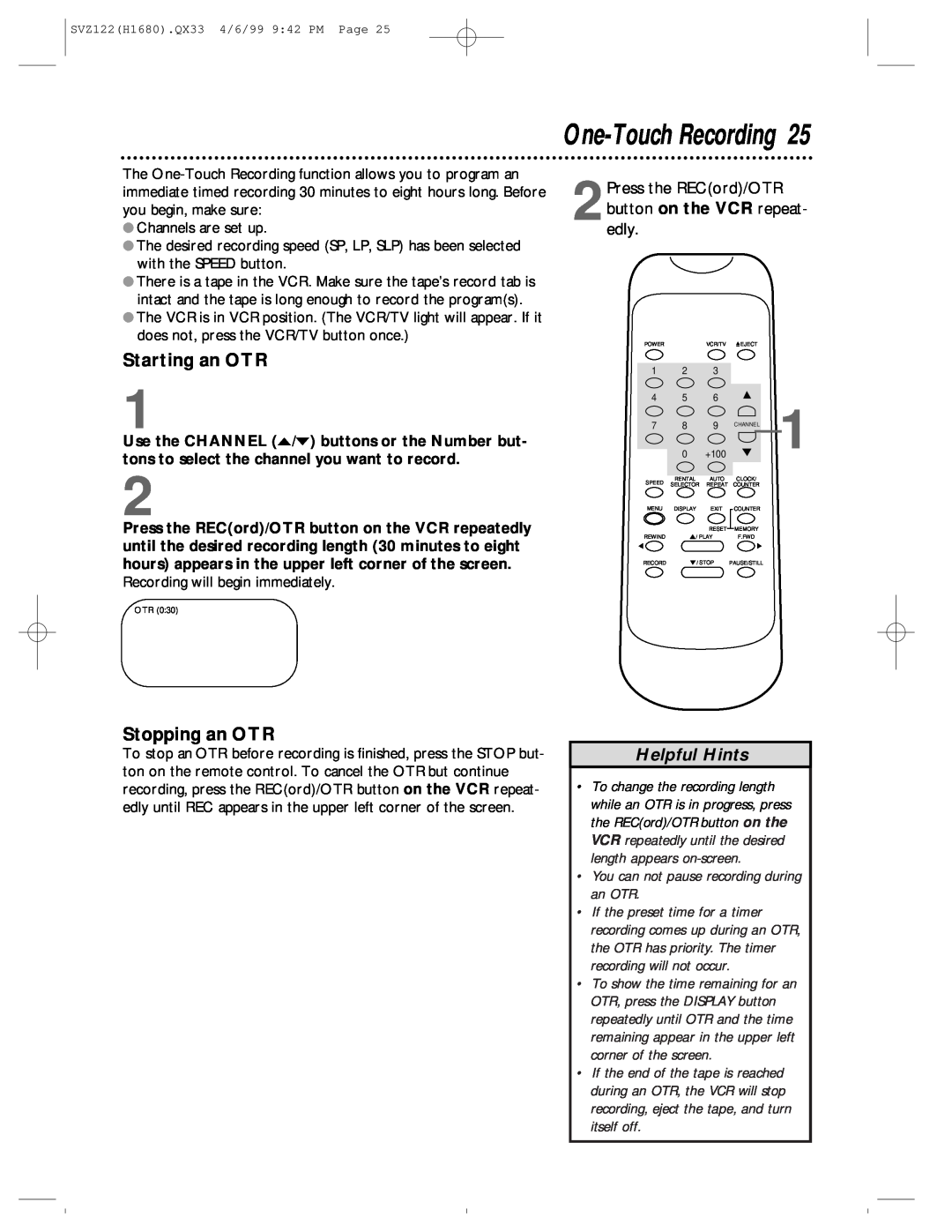 Philips SVZ122 owner manual One-Touch Recording, Starting an OTR, Stopping an OTR, Helpful Hints 