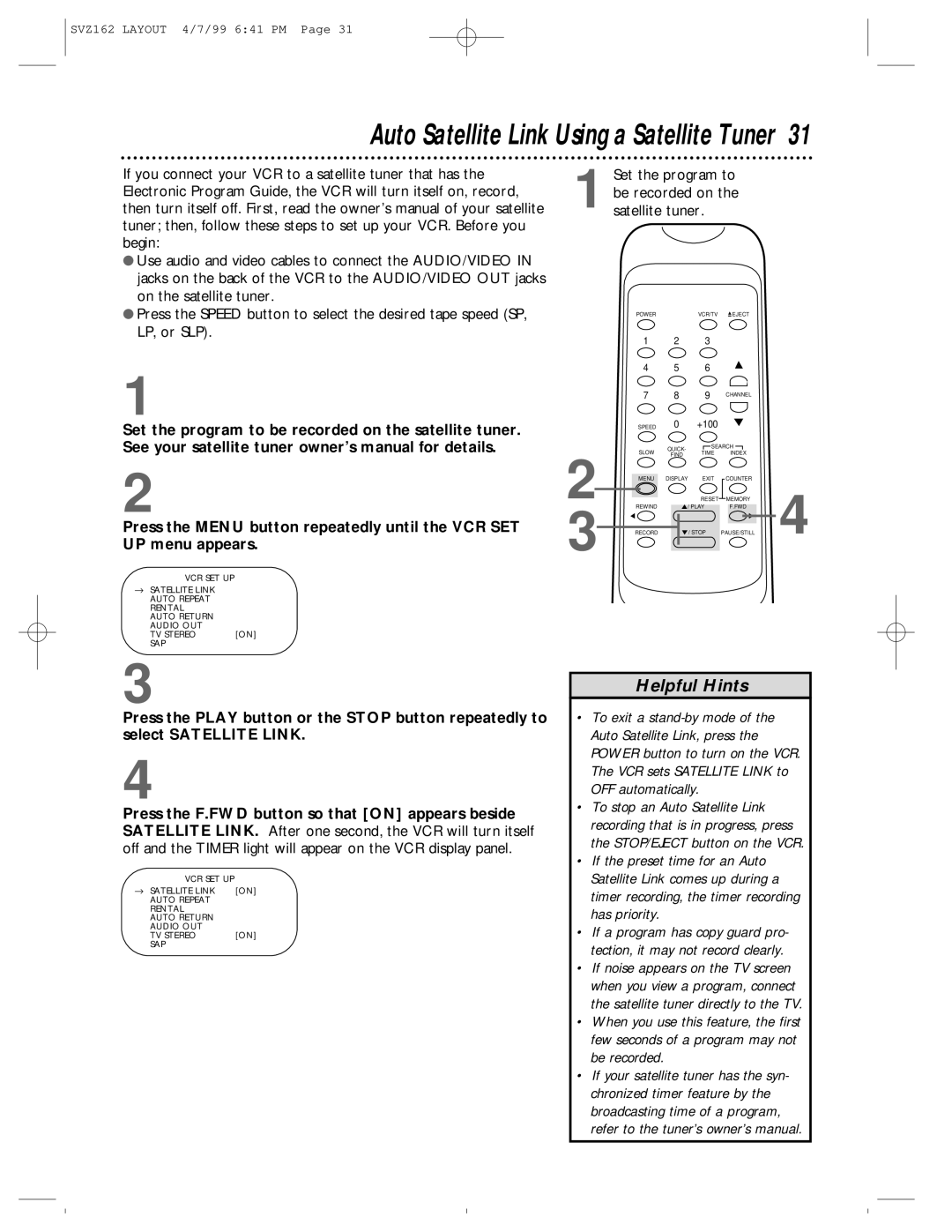 Philips SVZ162 owner manual Auto Satellite Link Using a Satellite Tuner 