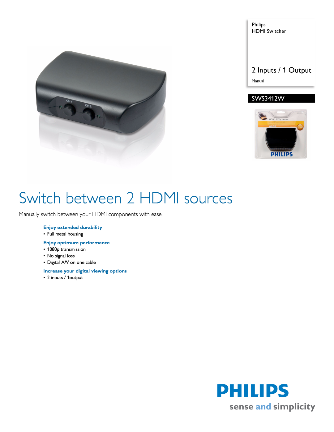 Philips SWS3412W manual Philips HDMI Switcher, Enjoy extended durability, Enjoy optimum performance, Inputs / 1 Output 