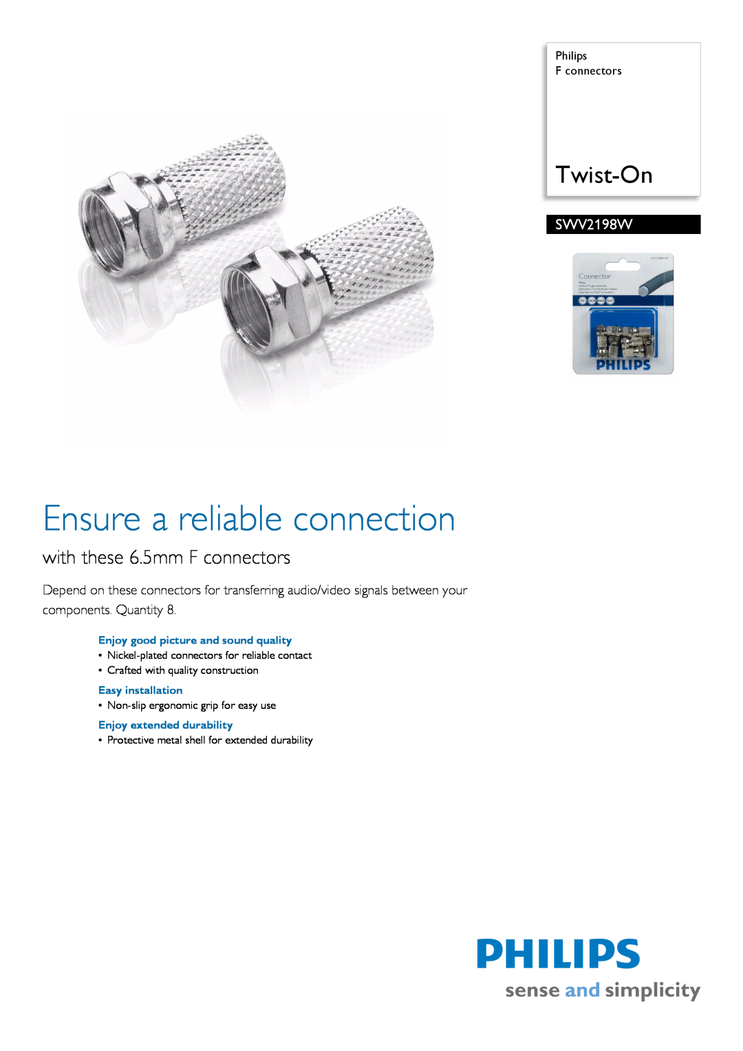 Philips SWV2198W manual Philips F connectors, Enjoy good picture and sound quality, Easy installation, Twist-On 