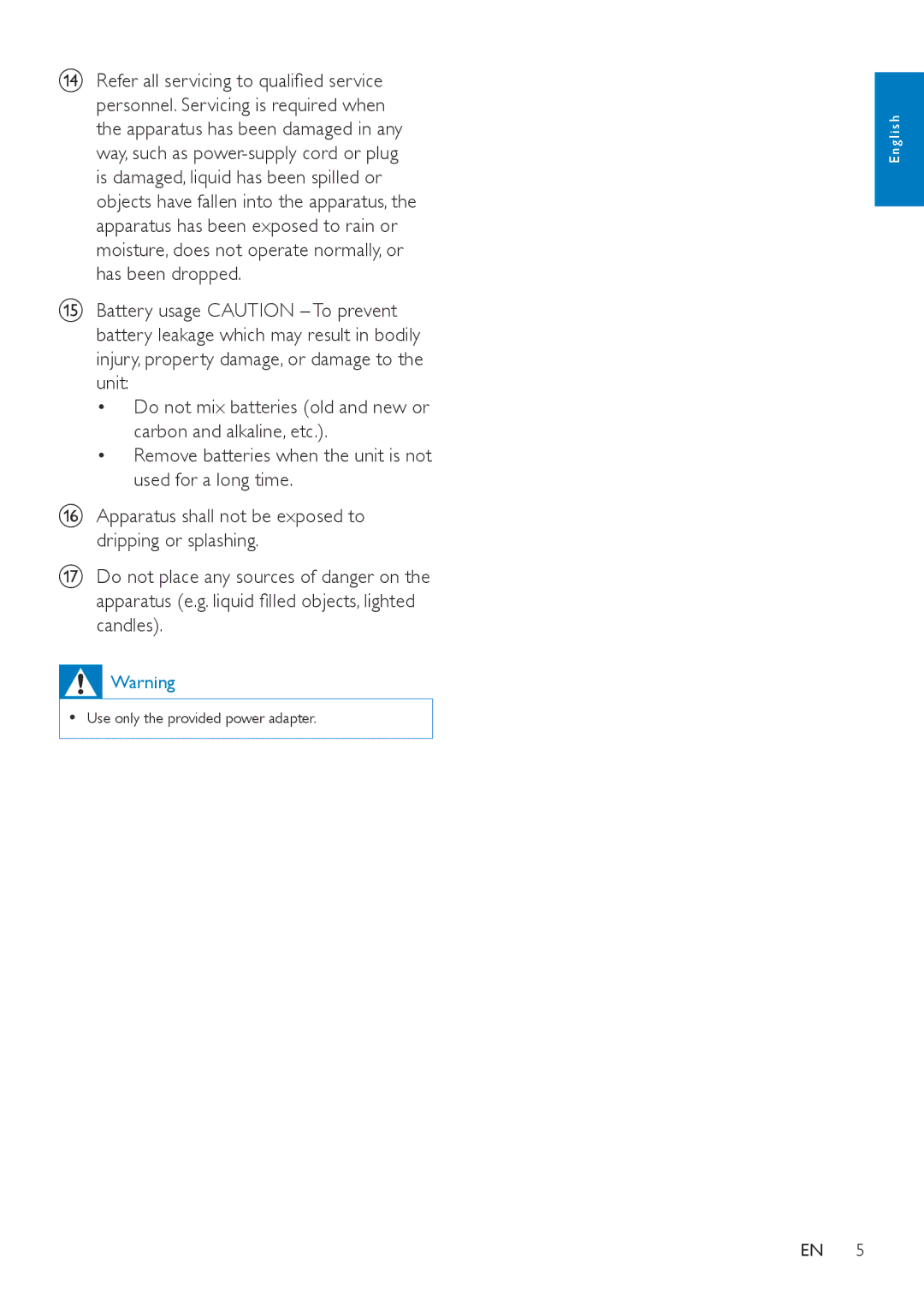 Philips SWW1810 user manual Apparatus shall not be exposed to dripping or splashing 