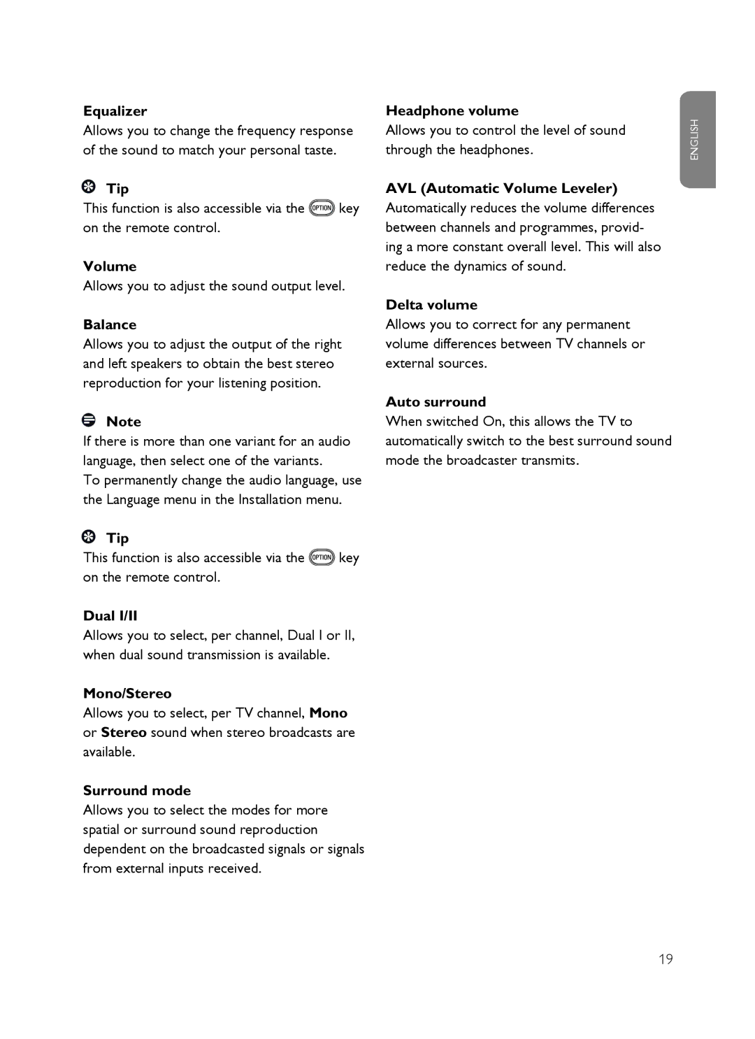 Philips SX60 Volume, Balance, Dual I/II, Mono/Stereo, Surround mode, Headphone volume, Delta volume, Auto surround 