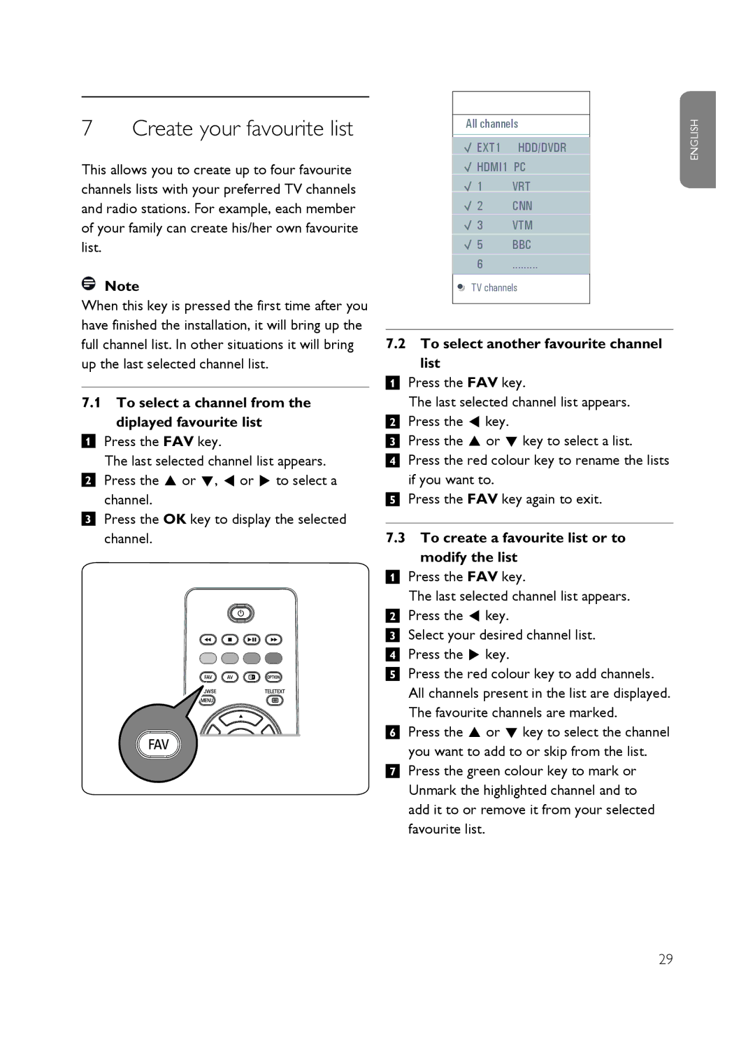 Philips SX60 user manual Create your favourite list, To select a channel from the diplayed favourite list 