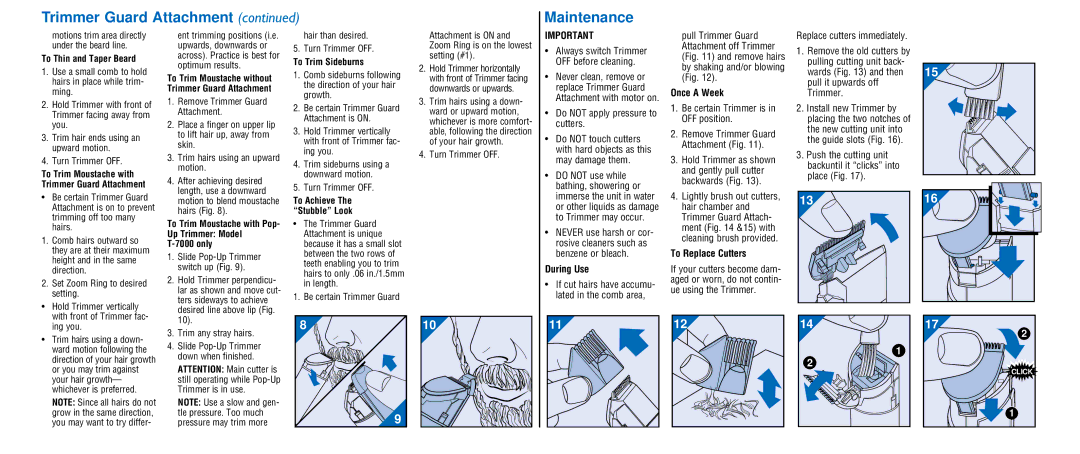 Philips T-6000, T-7000 Trimmer Guard Attachment Maintenance, During Use, Once a Week, To Replace Cutters 