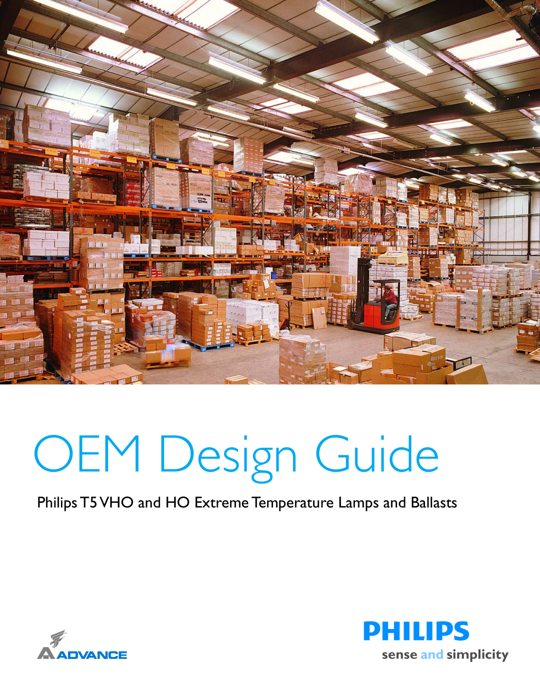 Philips T5VHO manual OEM Design Guide, Philips T5 VHO and HO Extreme Temperature Lamps and Ballasts 