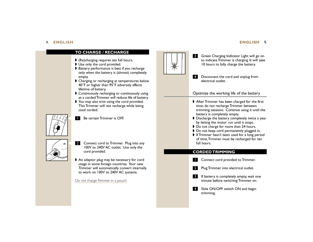 Philips T930 manual To Charge / Recharge, Optimize the working life of the battery, Corded Trimming 