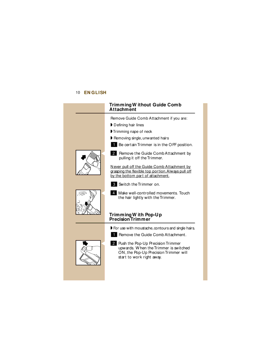 Philips T960 manual Trimming Without Guide Comb Attachment, Trimming With Pop-Up Precision Trimmer 