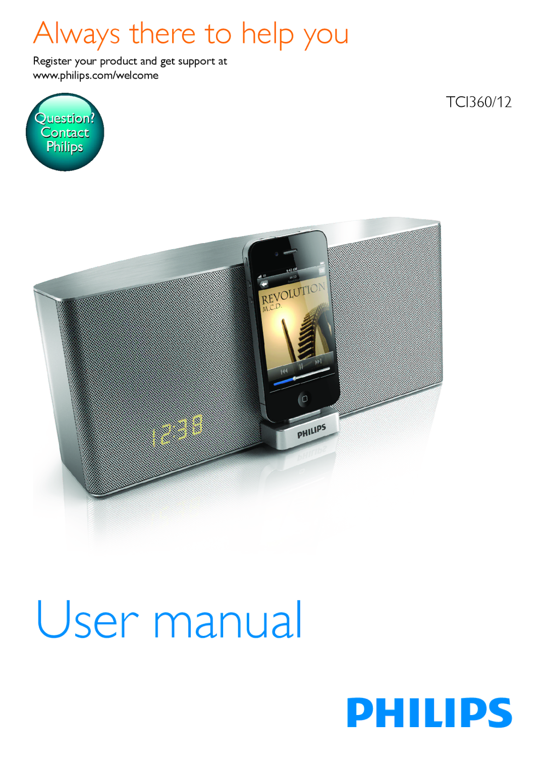 Philips TCI360/12 user manual Always there to help you, Register your product and get support at 