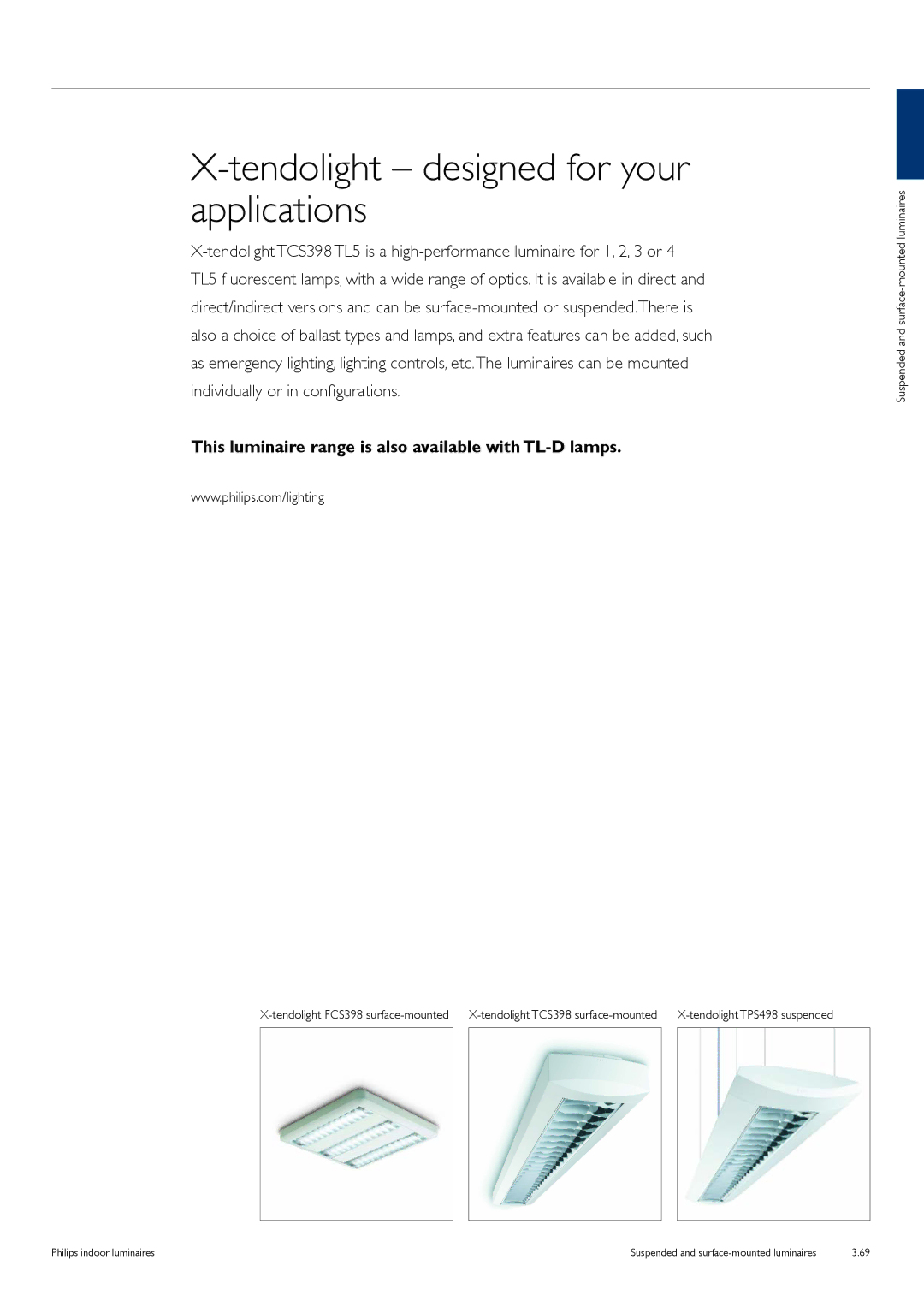 Philips TCS125 manual Tendolight designed for your applications 