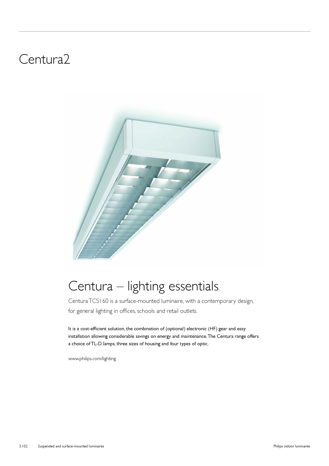 Philips TCS125 manual Centura2 Centura – lighting essentials, 3.102, Philips indoor luminaires 