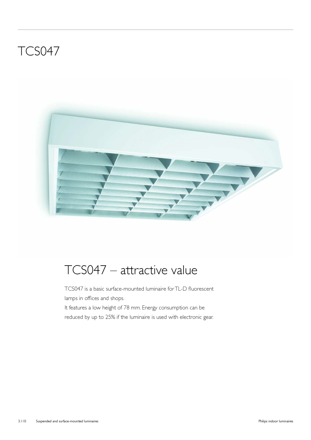 Philips TCS125 TCS047 TCS047 – attractive value, Suspended and surface-mountedluminaires, 3.110, Philips indoor luminaires 