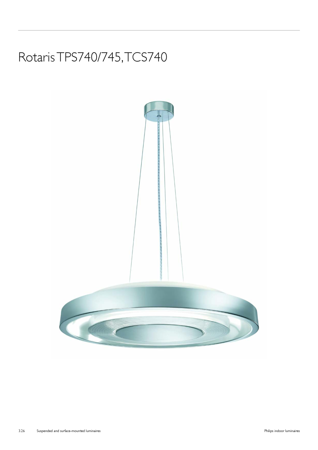 Philips TCS125 manual Rotaris TPS740/745,TCS740, Suspended and surface-mountedluminaires, 3.26, Philips indoor luminaires 