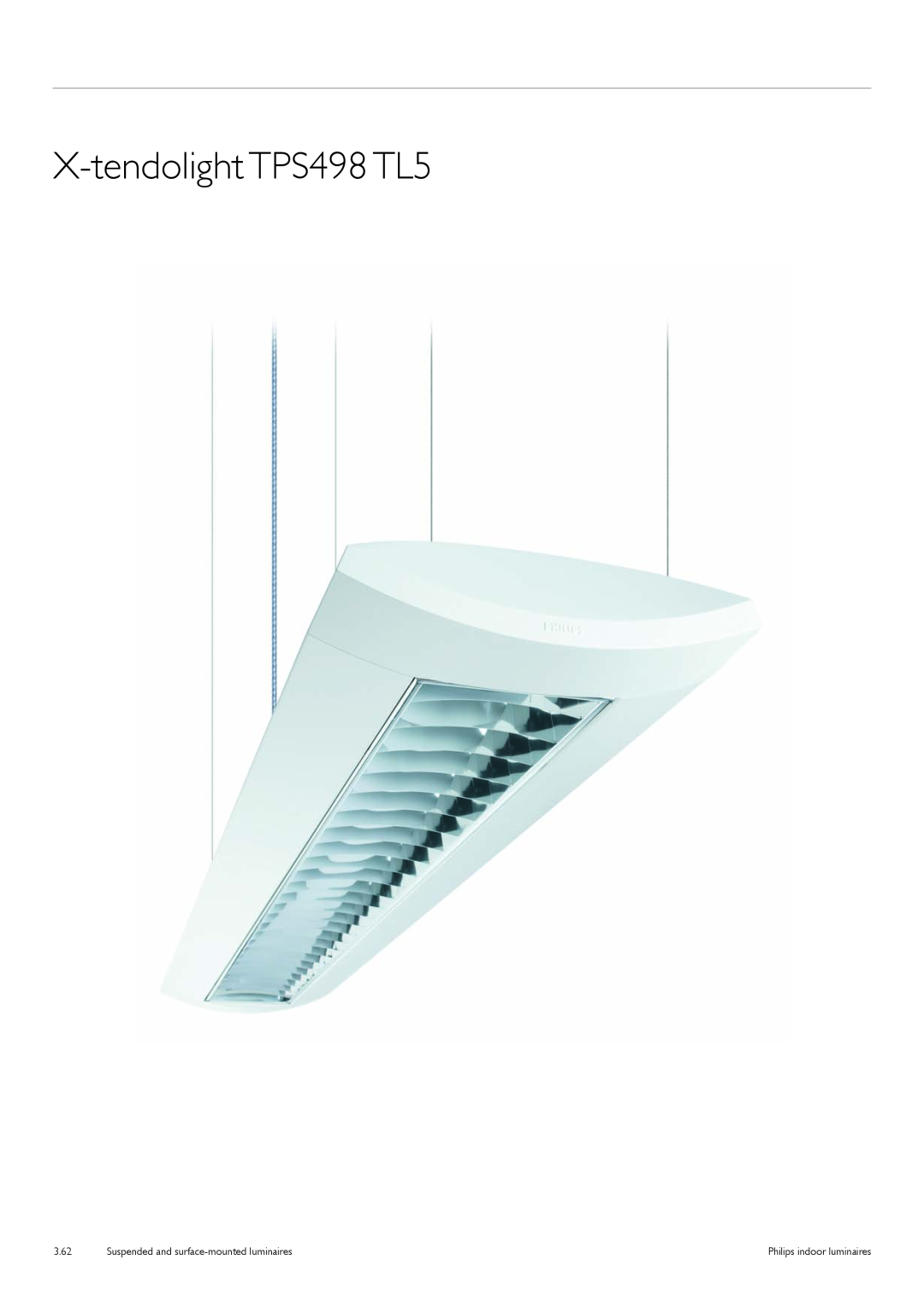 Philips TCS125 manual X-tendolightTPS498 TL5, Suspended and surface-mountedluminaires, 3.62, Philips indoor luminaires 