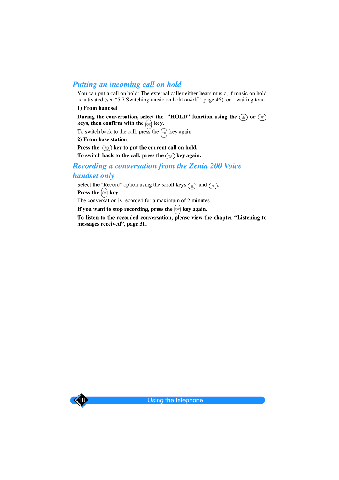 Philips TD6626/BE manual Putting an incoming call on hold 