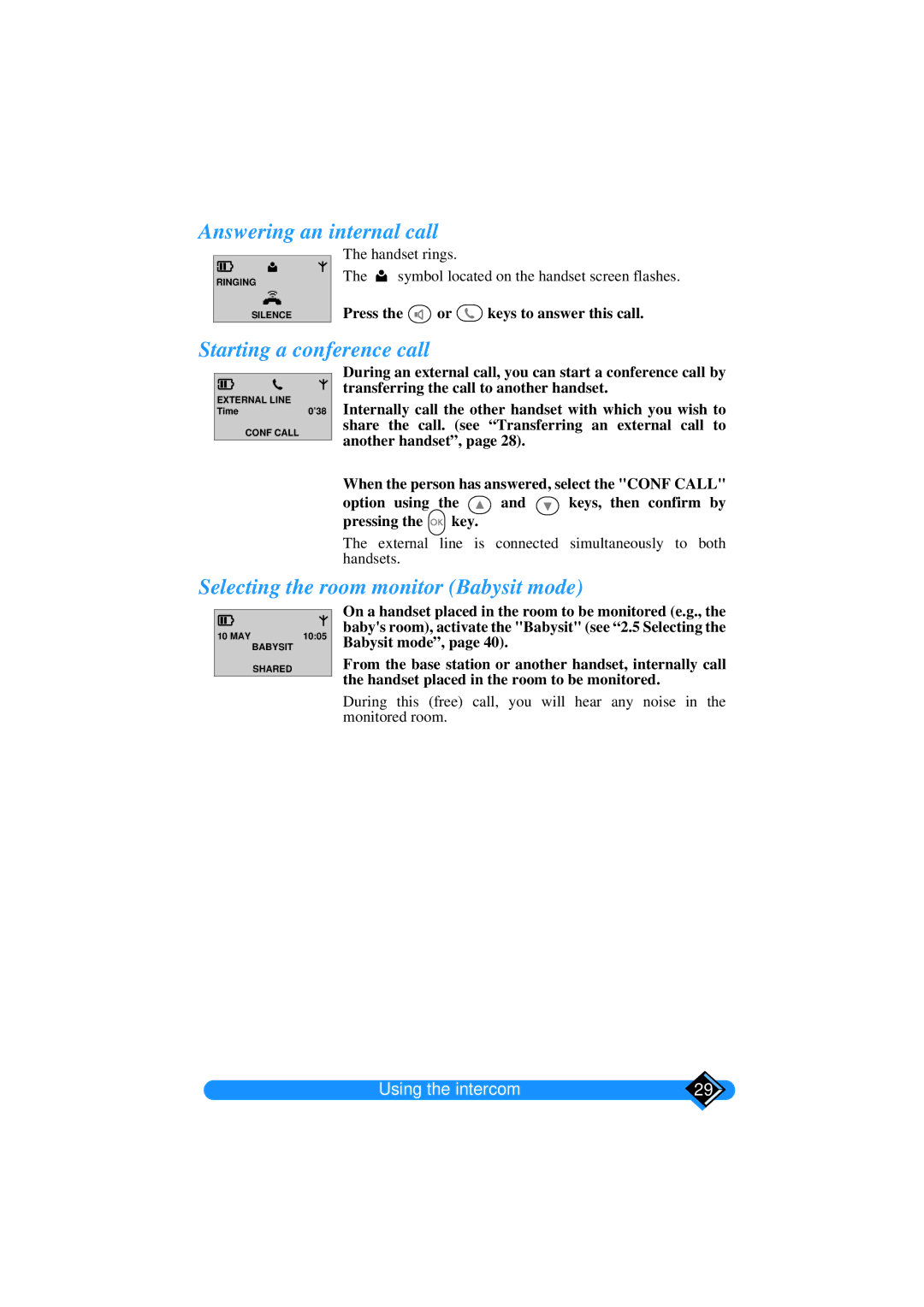 Philips TD6626/BE manual Answering an internal call, Starting a conference call, Selecting the room monitor Babysit mode 