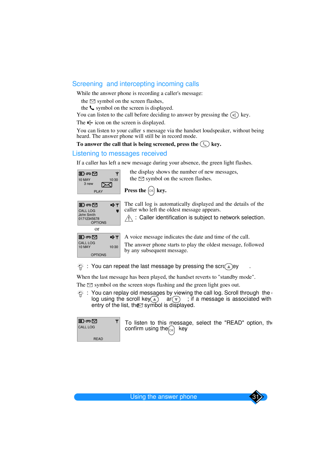 Philips TD6626/BE manual Screening and intercepting incoming calls, Listening to messages received 