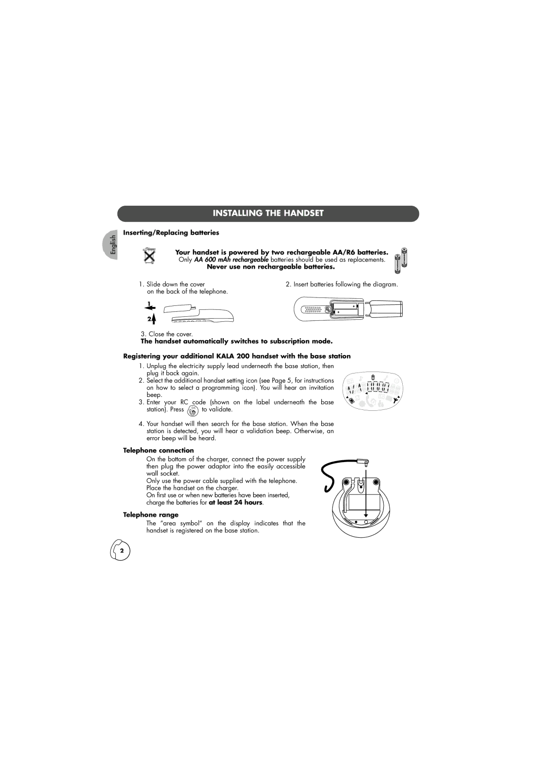 Philips TD6830 manual Installing the Handset, Never use non rechargeable batteries, Telephone connection, Telephone range 