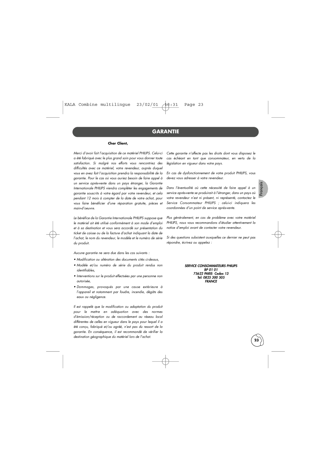 Philips TD6830 user manual Garantie, Cher Client 