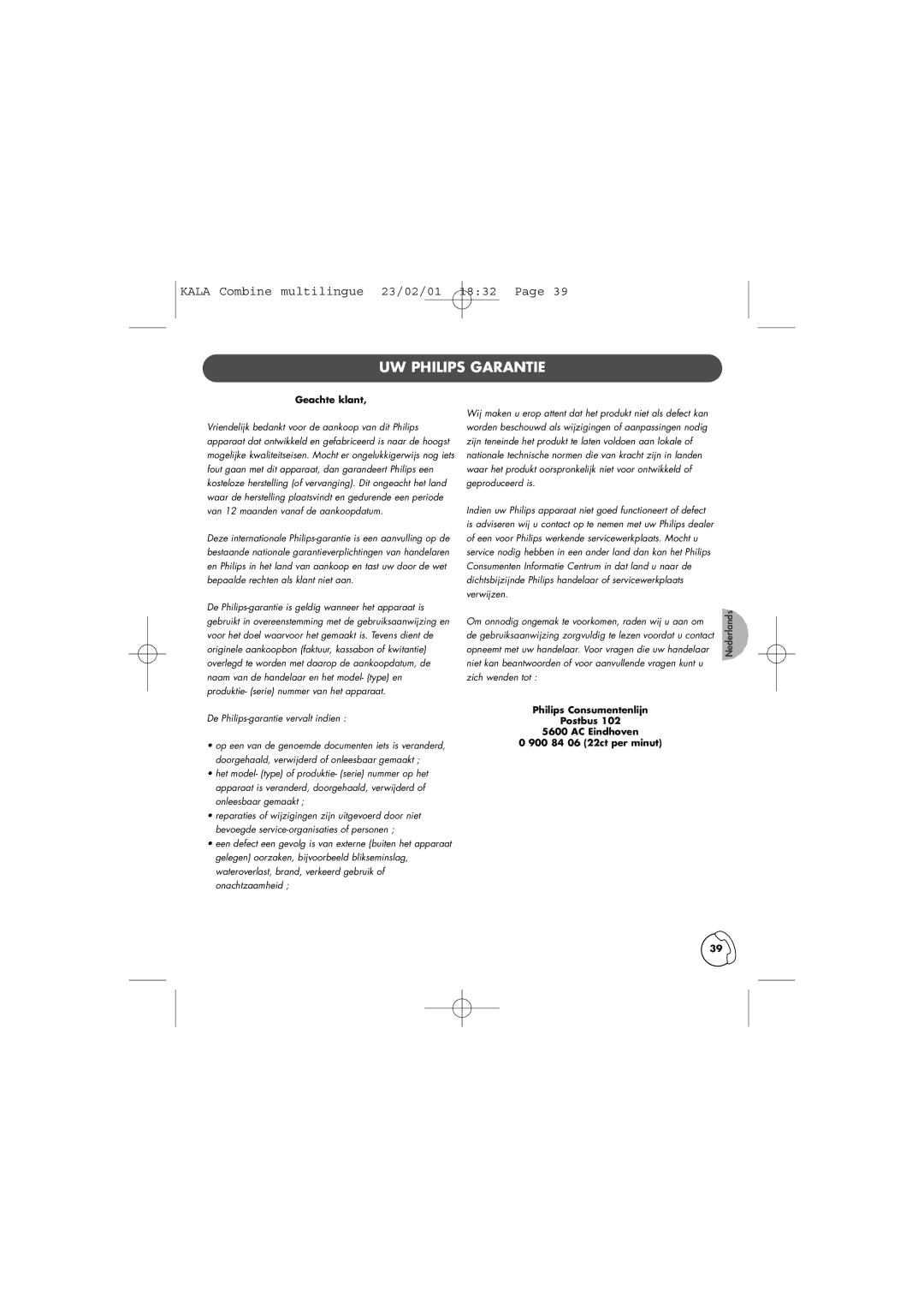 Philips TD6830 user manual UW Philips Garantie, Geachte klant 