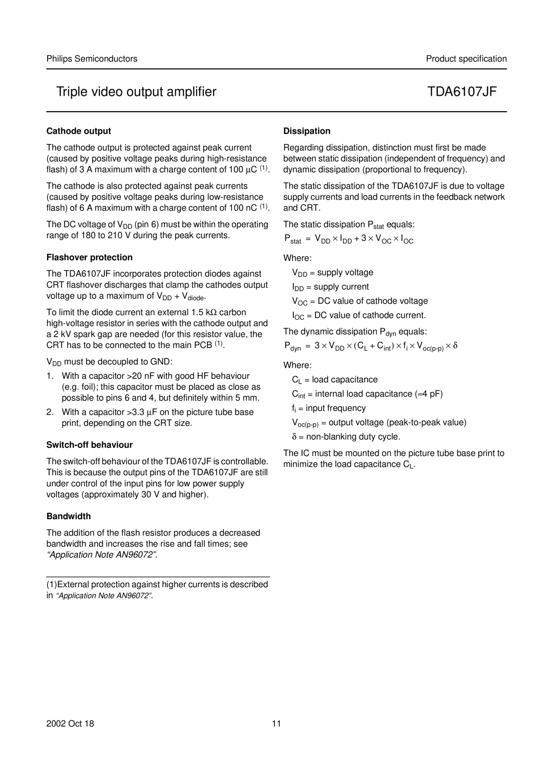 Philips TDA6107JF manual Cathode output Dissipation, Flashover protection, Switch-off behaviour, Bandwidth 