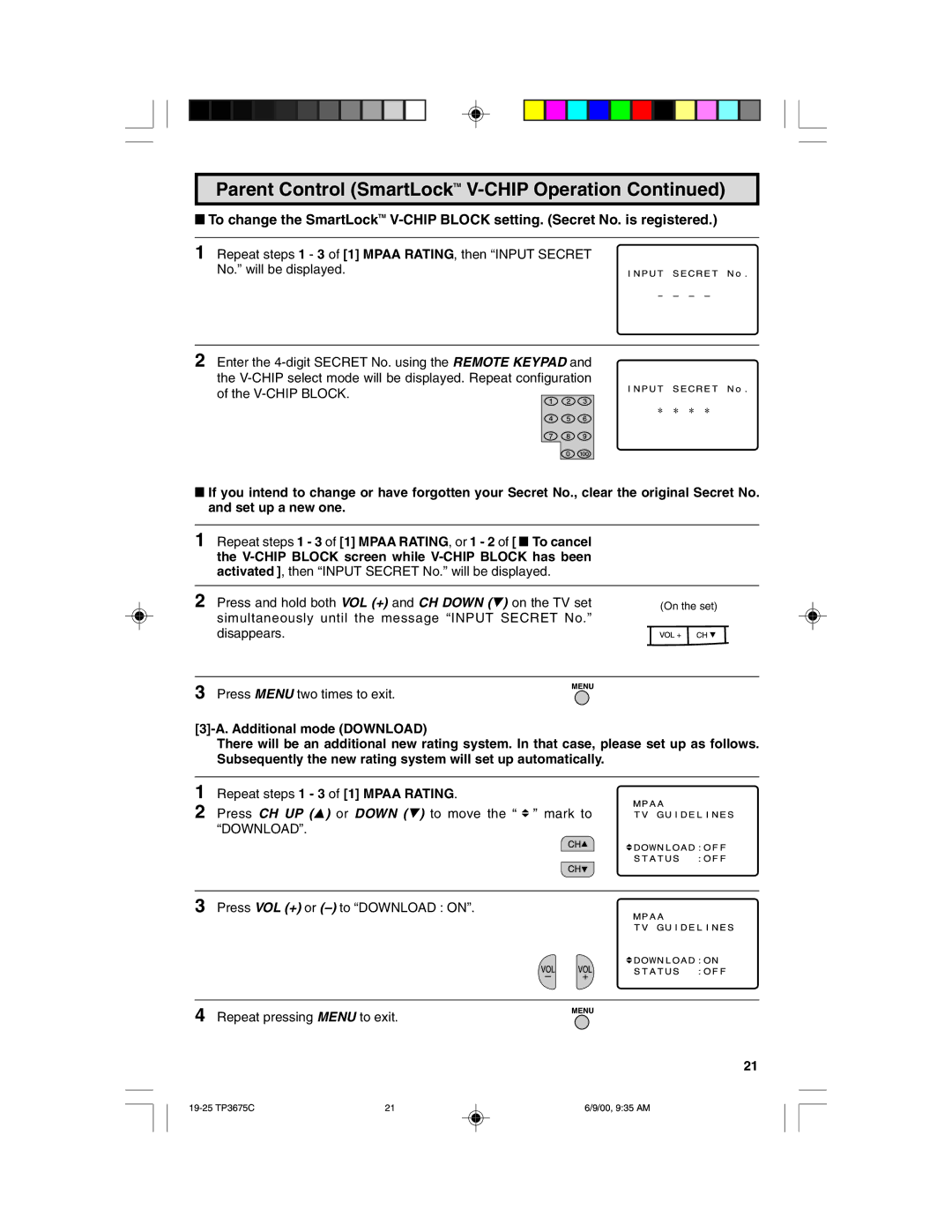 Philips TP3675 manual Press and hold both VOL + and CH Down 9 on the TV set 