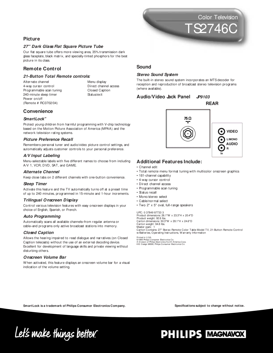 Philips TS 2746C Picture, Remote Control, Sound, Audio/Video Jack Panel JP9103 Convenience, Additional Features Include 