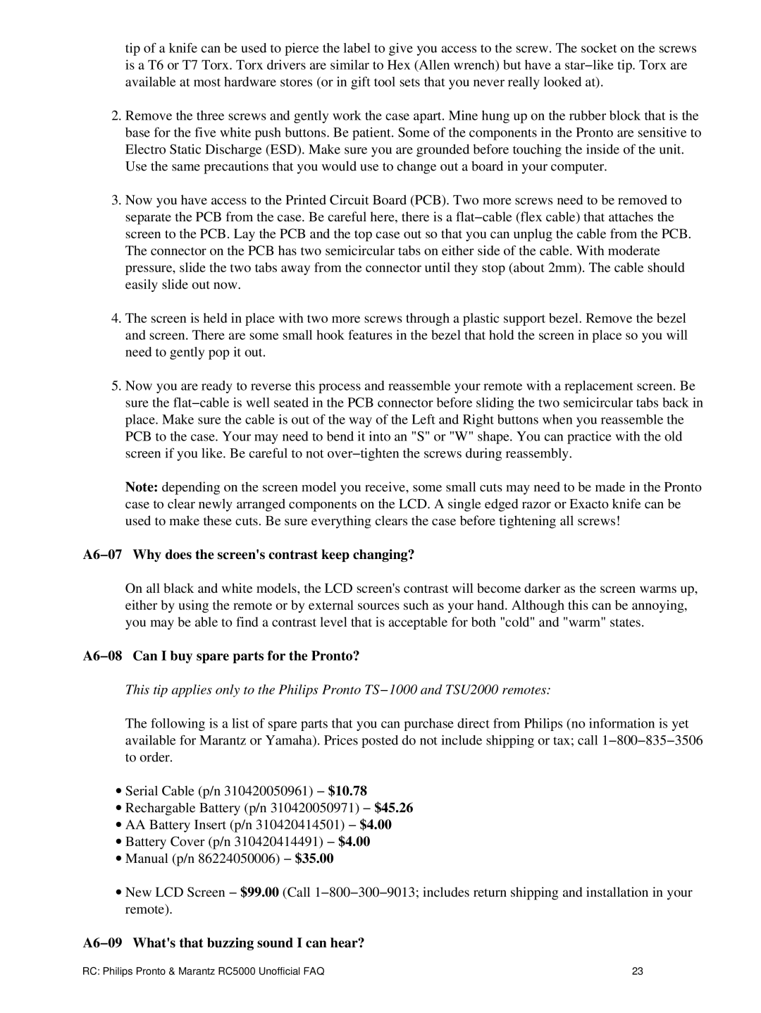 Philips TS1000 manual A6−07 Why does the screens contrast keep changing?, A6−08 Can I buy spare parts for the Pronto? 