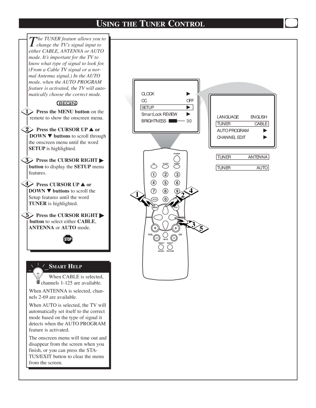 Philips TS2519C manual Using the Tuner Control, Setup features until the word Tuner is highlighted, Press the Cursor Right 