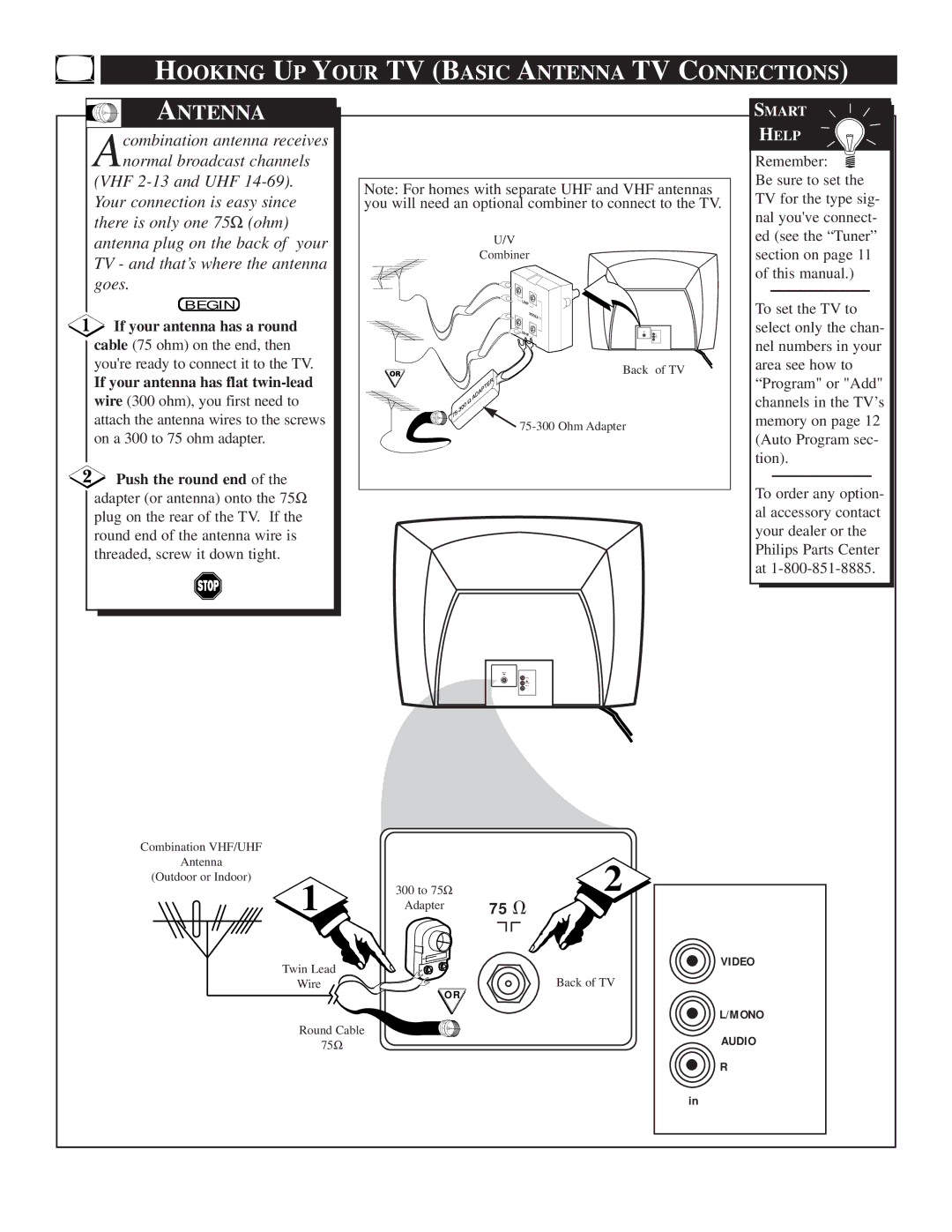 Philips TS2556C1 manual Hooking UP Your TV Basic Antenna TV Connections, If your antenna has a round, Push the round end 