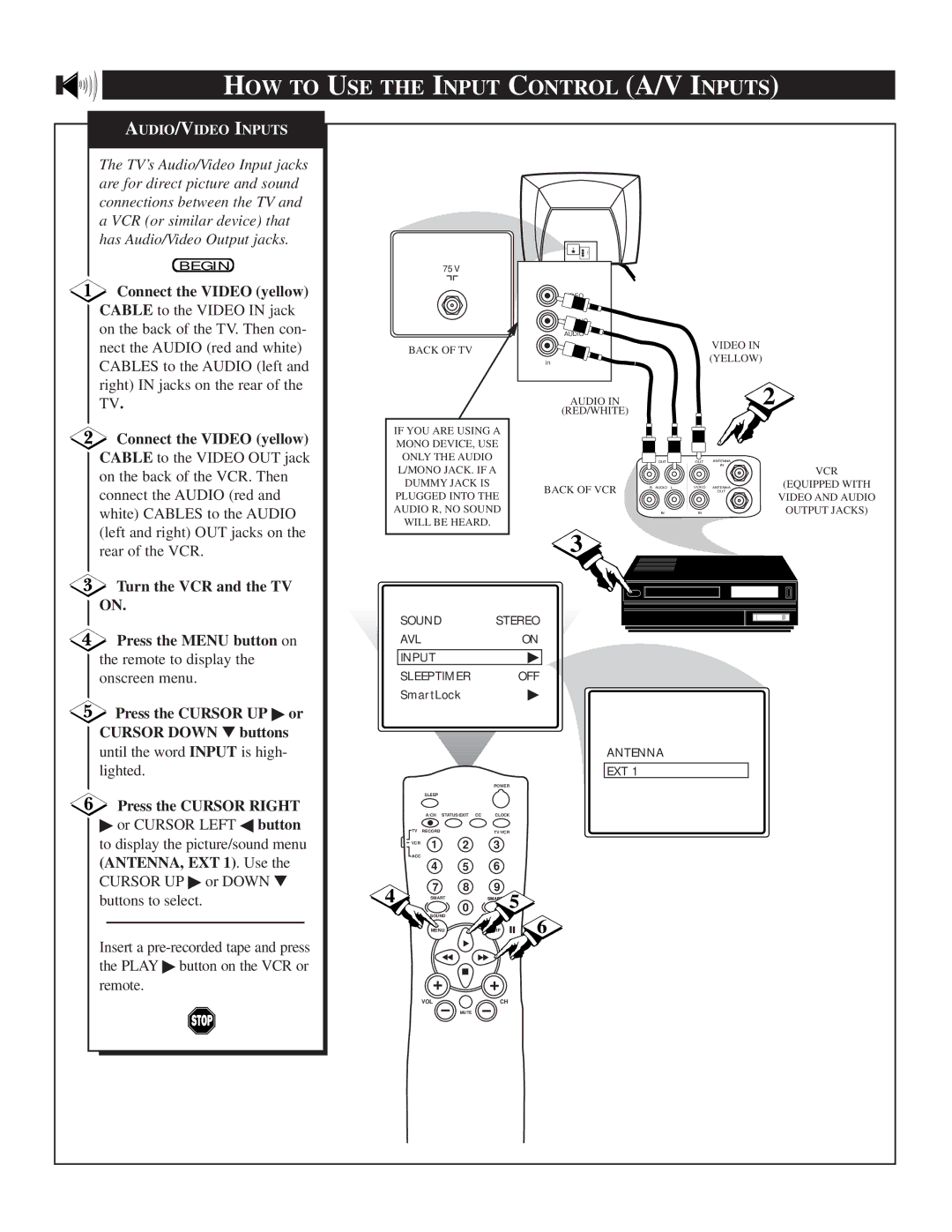 Philips TS2757C1 manual HOW to USE the Input Control A/V Inputs, Connect the Video yellow, Turn the VCR and the TV on 