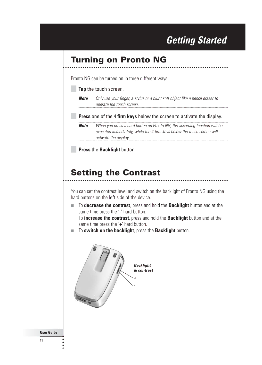 Philips TSU 3000 manual Getting Started, Turning on Pronto NG, Setting the Contrast 