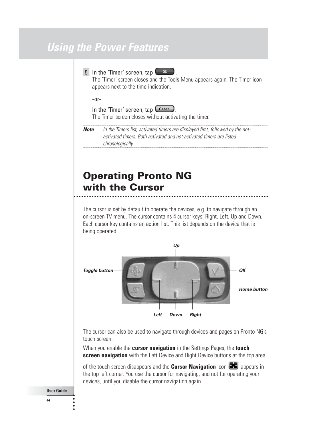 Philips TSU 3000 manual Operating Pronto NG with the Cursor 