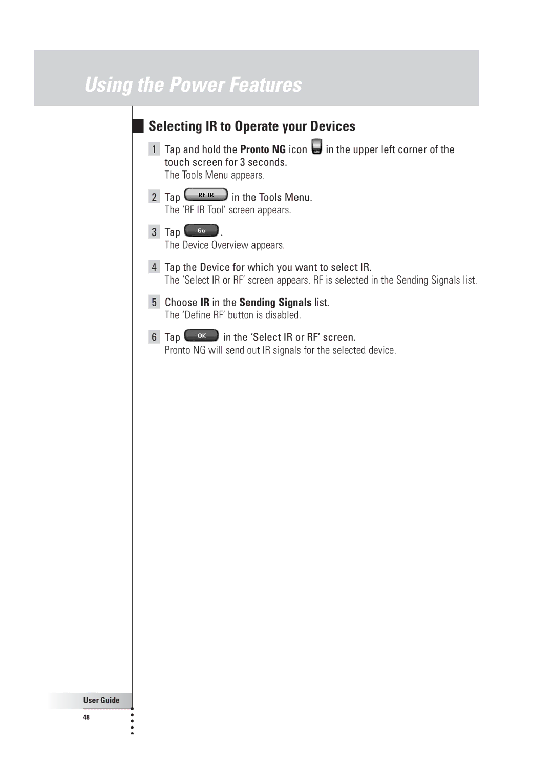 Philips TSU 3000 manual Selecting IR to Operate your Devices 