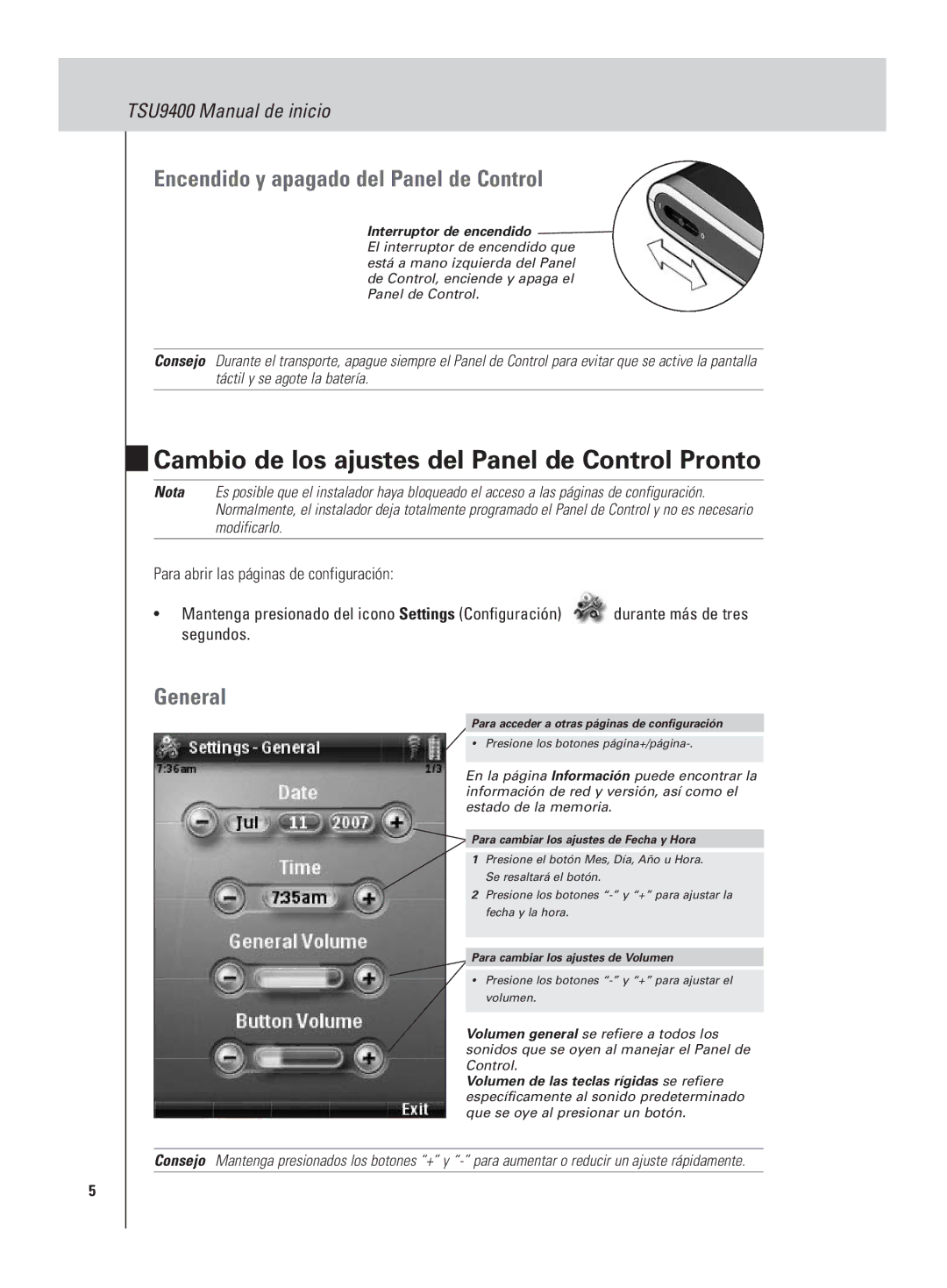 Philips TSU9400 manual Cambio de los ajustes del Panel de Control Pronto, Encendido y apagado del Panel de Control 