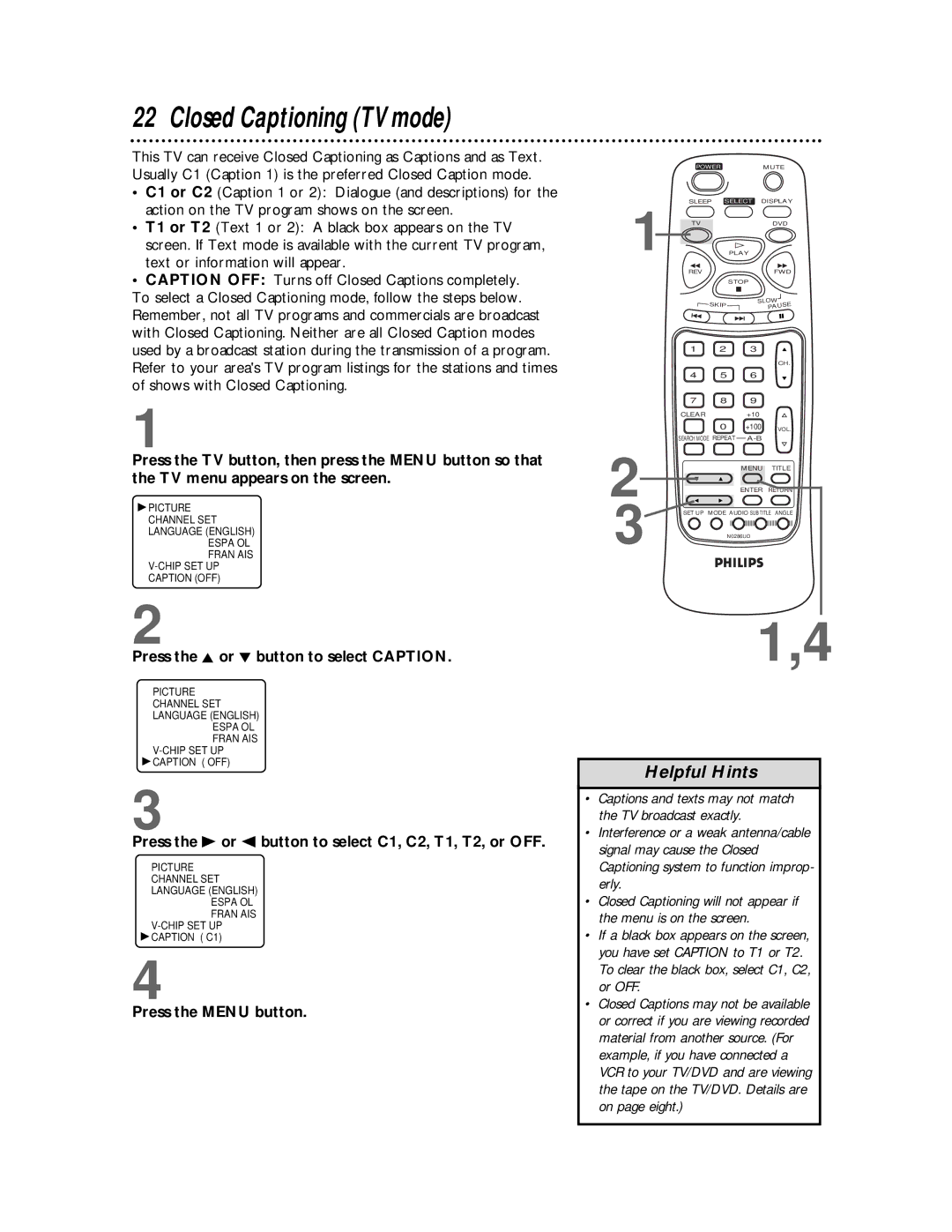 Philips TV/DVD owner manual Closed Captioning TV mode, Press the K or L button to select Caption 